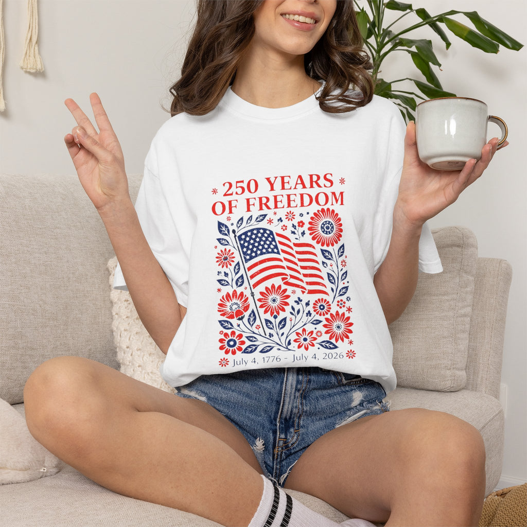 250 Years of Freedom Flag T-Shirt — Patriotic 4th of July Tee