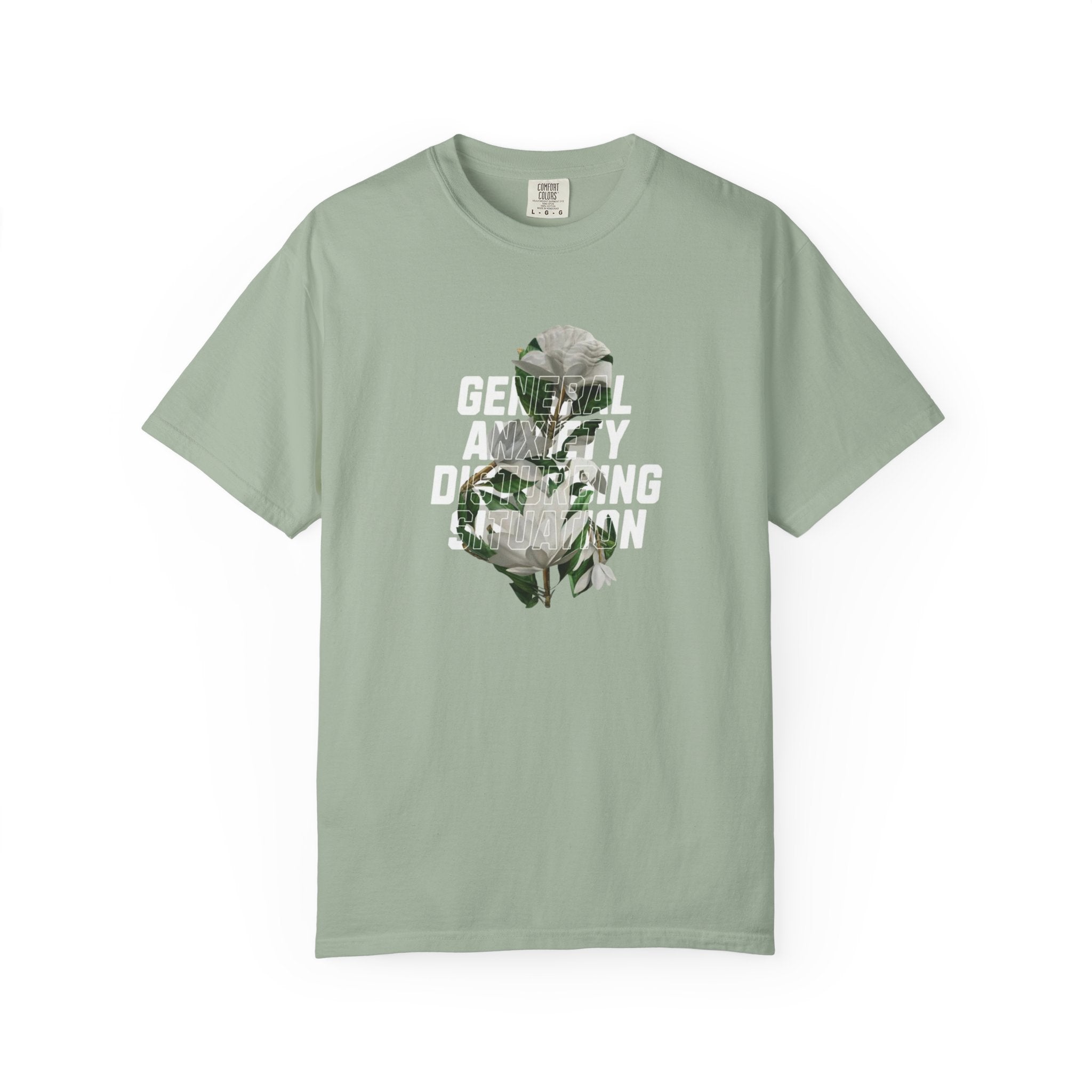 Floral Statement Tee — "Generally Anxious, Dramatic, Overdramatic" Graphic T-Shirt
