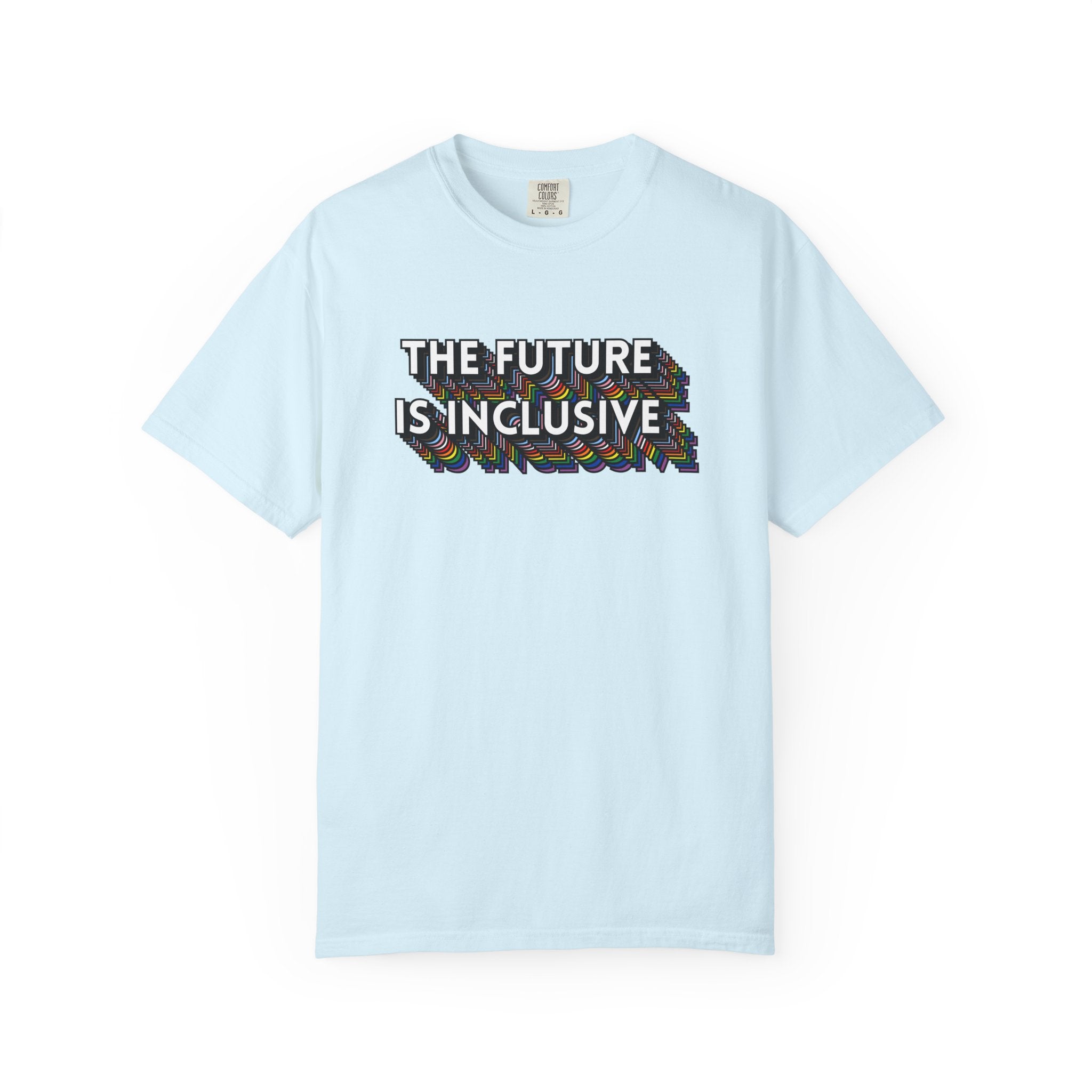Inclusive Future T-Shirt — "The Future Is Inclusive" Graphic Tee