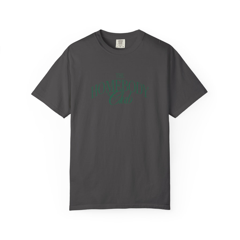 Homebody Club T-Shirt — 'The Homebody Club' Casual Graphic Tee