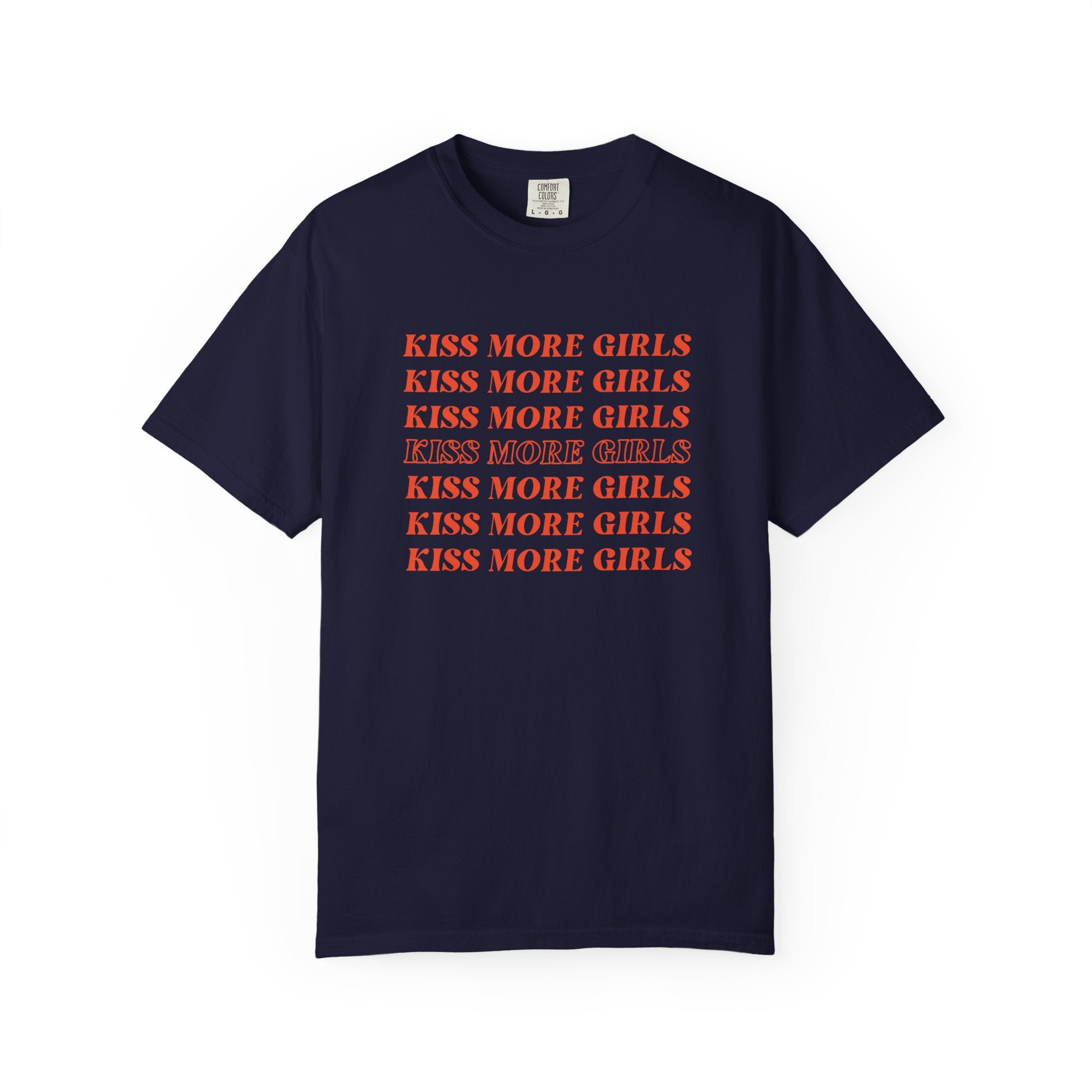 Kiss More Girls T‑Shirt — Retro Repeated Text Pride Tee