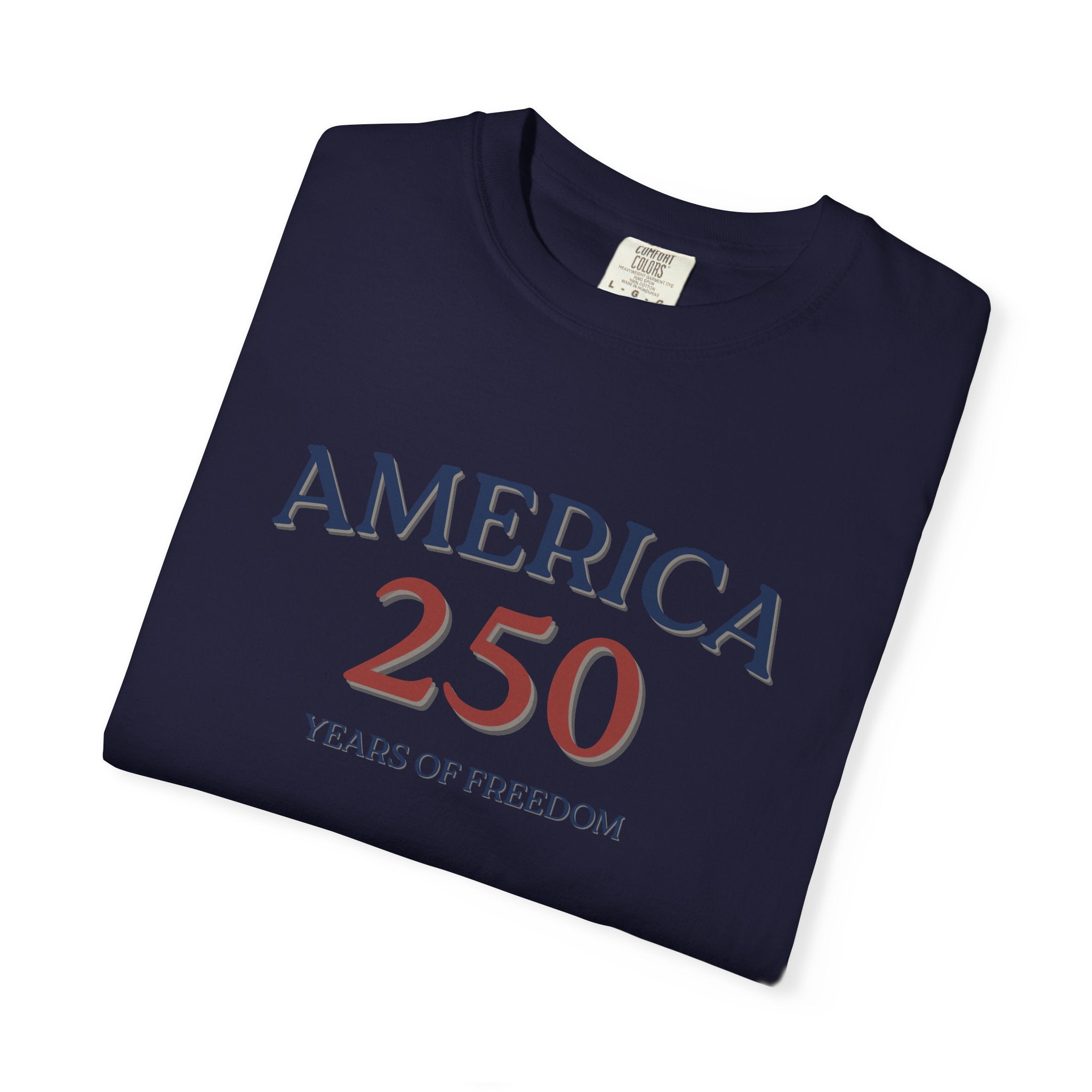 America 250 T-Shirt - Years of Freedom Patriotic Tee