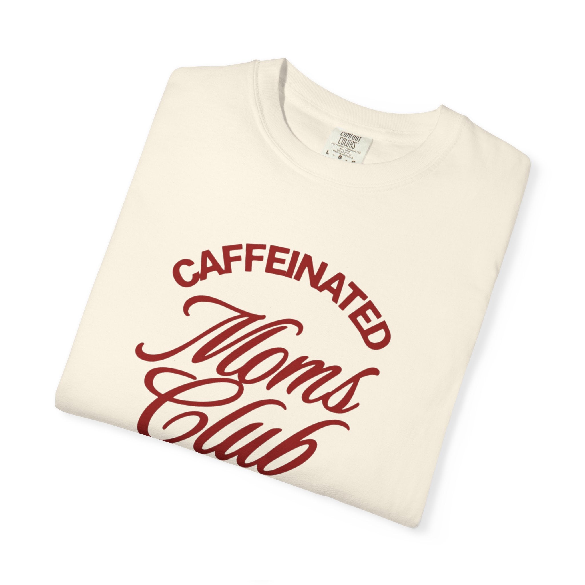 Caffeinated Moms Club T-Shirt — Retro Coffee Mom Tee