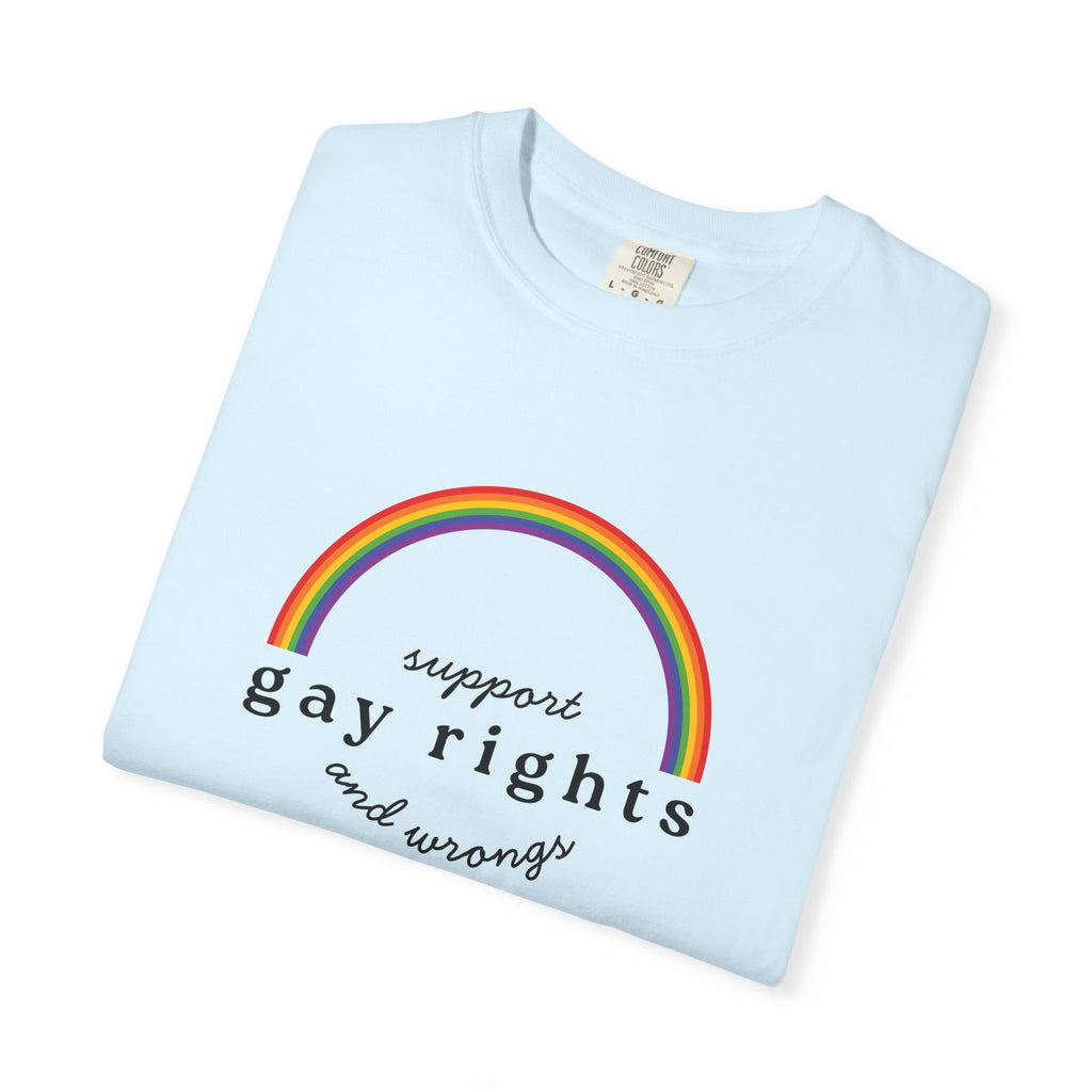 Gay Rights Rainbow T-Shirt — Support Gay Rights and Wrongs Tee