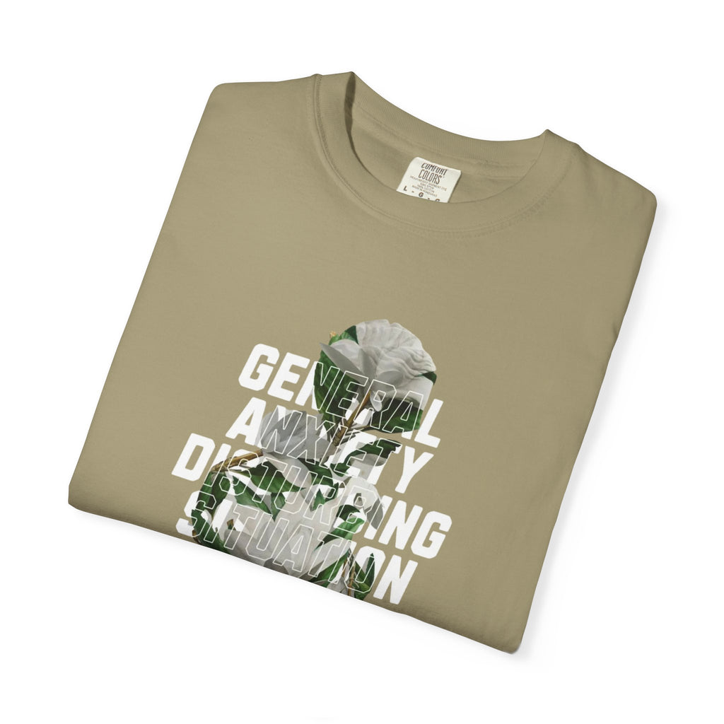 Floral Statement Tee — "Generally Anxious, Dramatic, Overdramatic" Graphic T-Shirt
