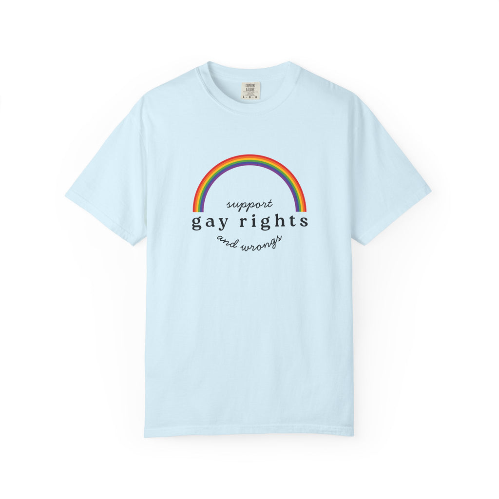 Gay Rights Rainbow T-Shirt — Support Gay Rights and Wrongs Tee