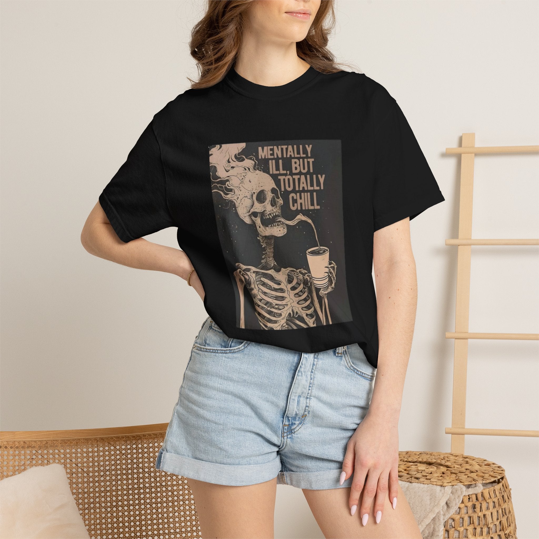 Mentally Ill But Totally Chill Skeleton T-Shirt