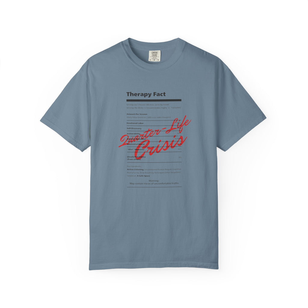 Therapy Fact "Quarter-Life Crisis" T-Shirt