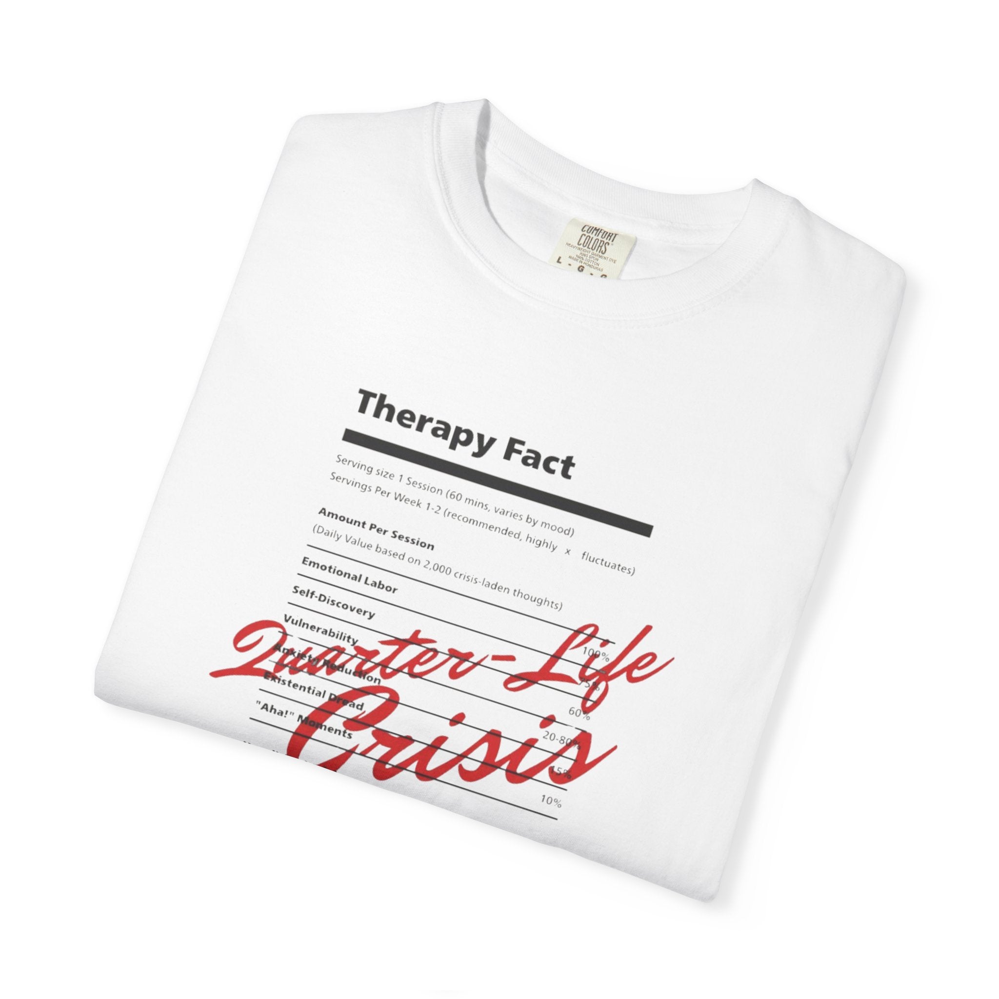 Therapy Fact "Quarter-Life Crisis" T-Shirt
