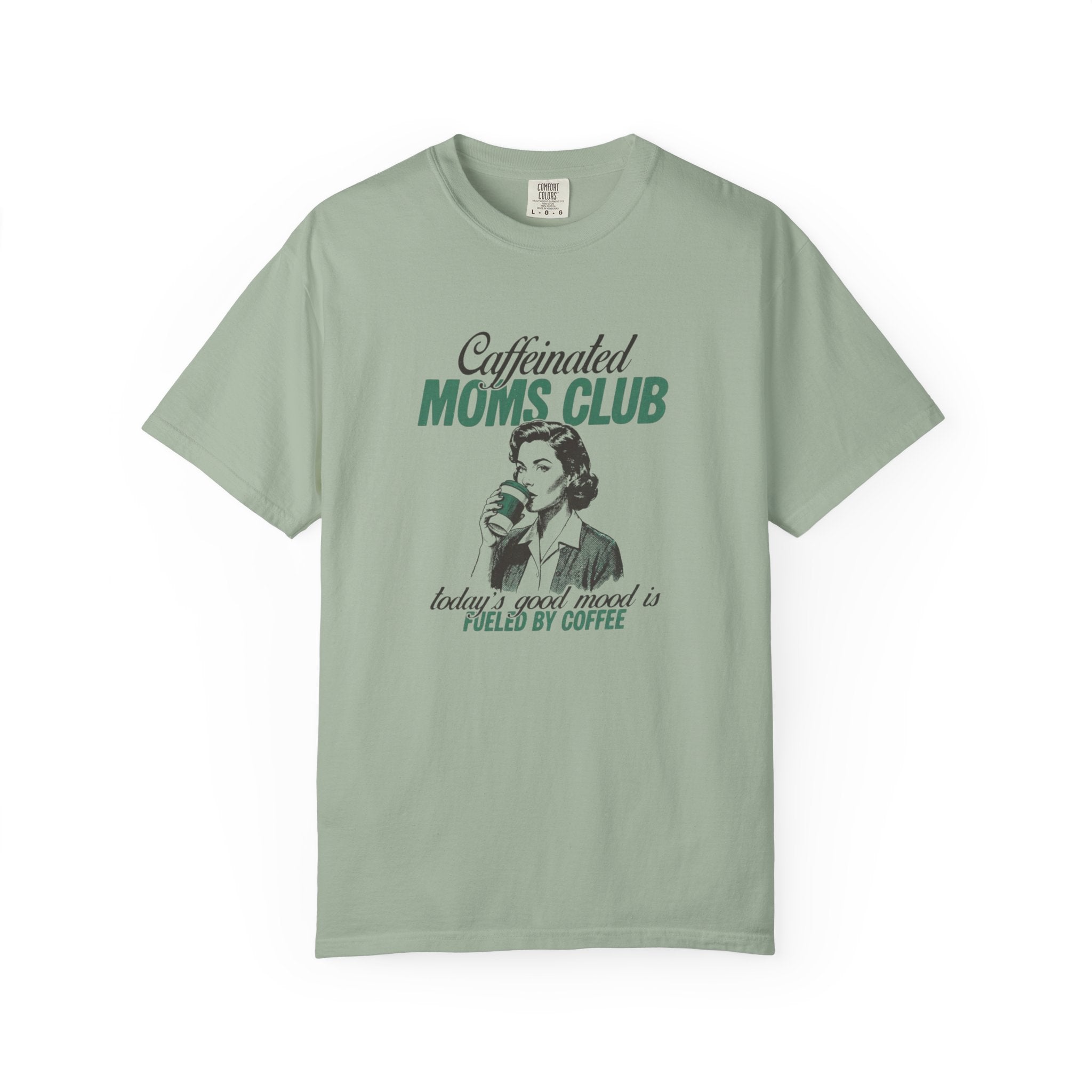 Caffeinated Moms Club T-Shirt — Vintage Coffee Mom Tee ("Fueled by Coffee")