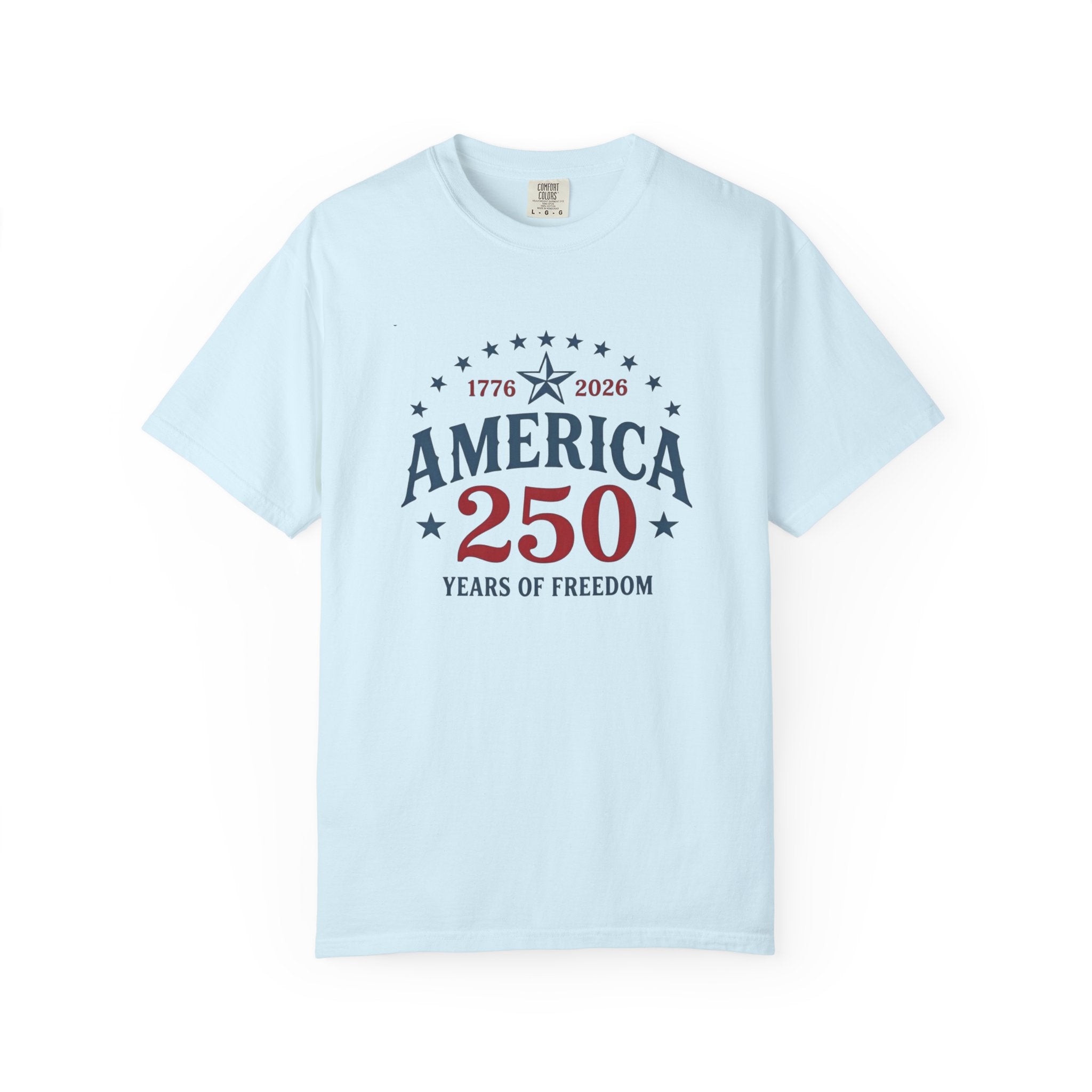 America 250 T-Shirt — 1776–2026 Years of Freedom Patriotic Tee