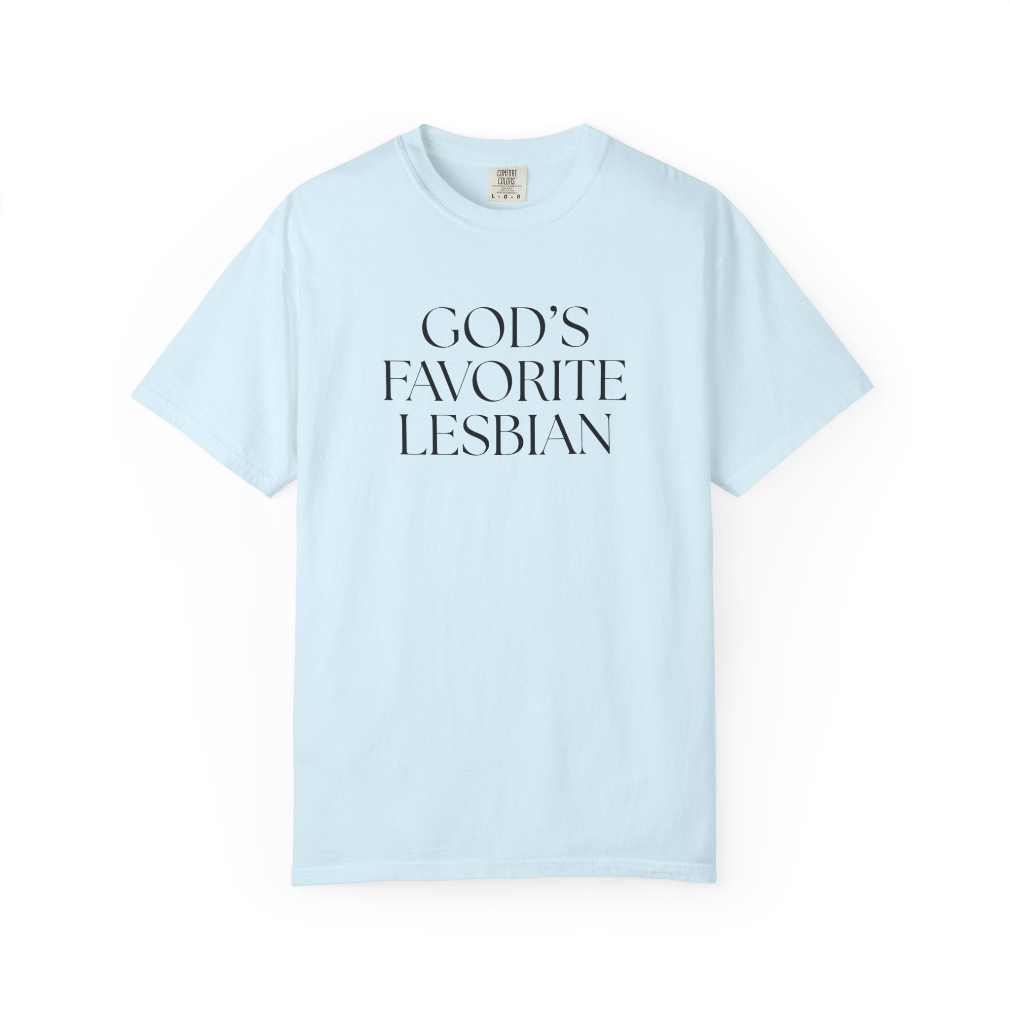 God’s Favorite Lesbian T-Shirt — Inclusive Pride Tee