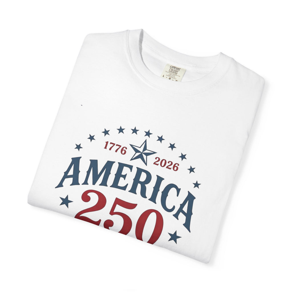 America 250 T-Shirt — 1776–2026 Years of Freedom Patriotic Tee