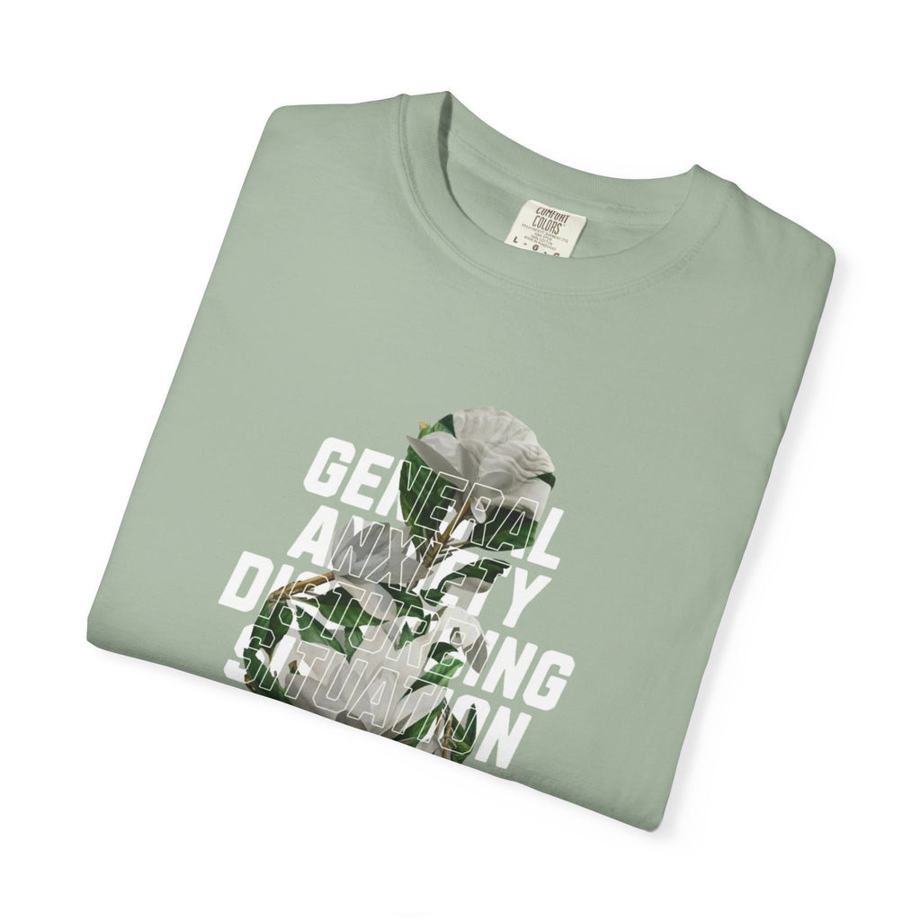 Floral Statement Tee — "Generally Anxious, Dramatic, Overdramatic" Graphic T-Shirt