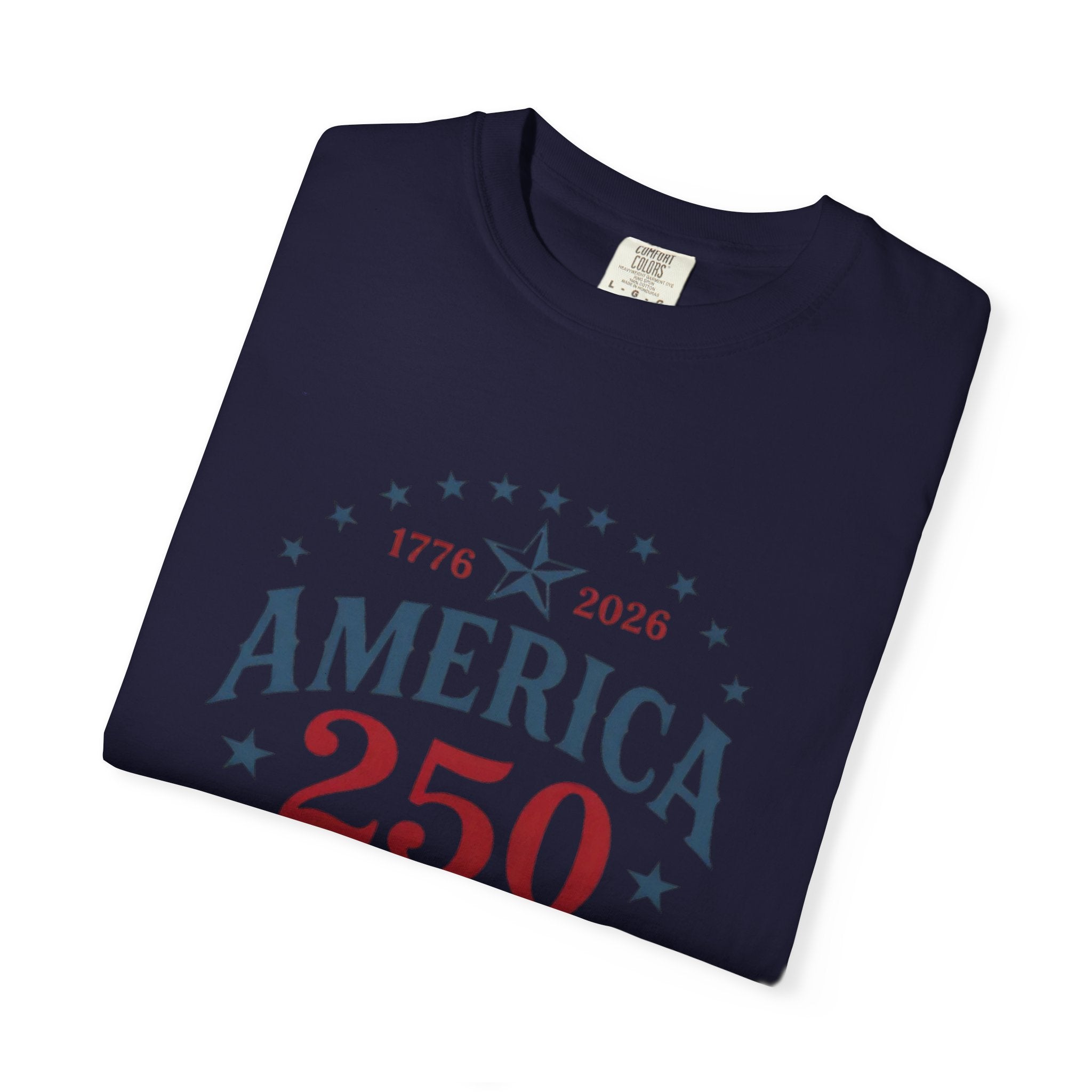 America 250 T-Shirt — 1776–2026 Years of Freedom Patriotic Tee