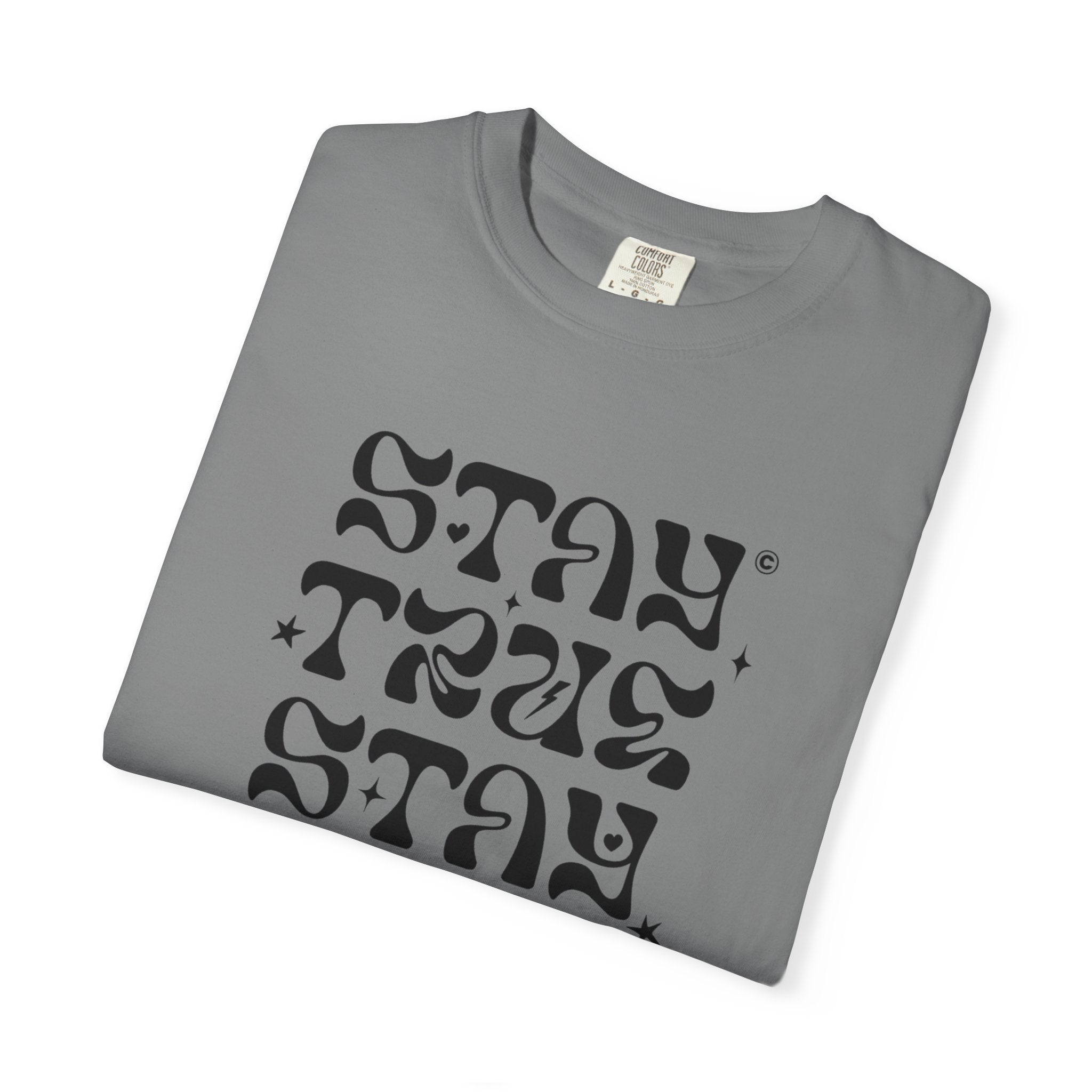 Stay True Stay Pure Graphic T-Shirt