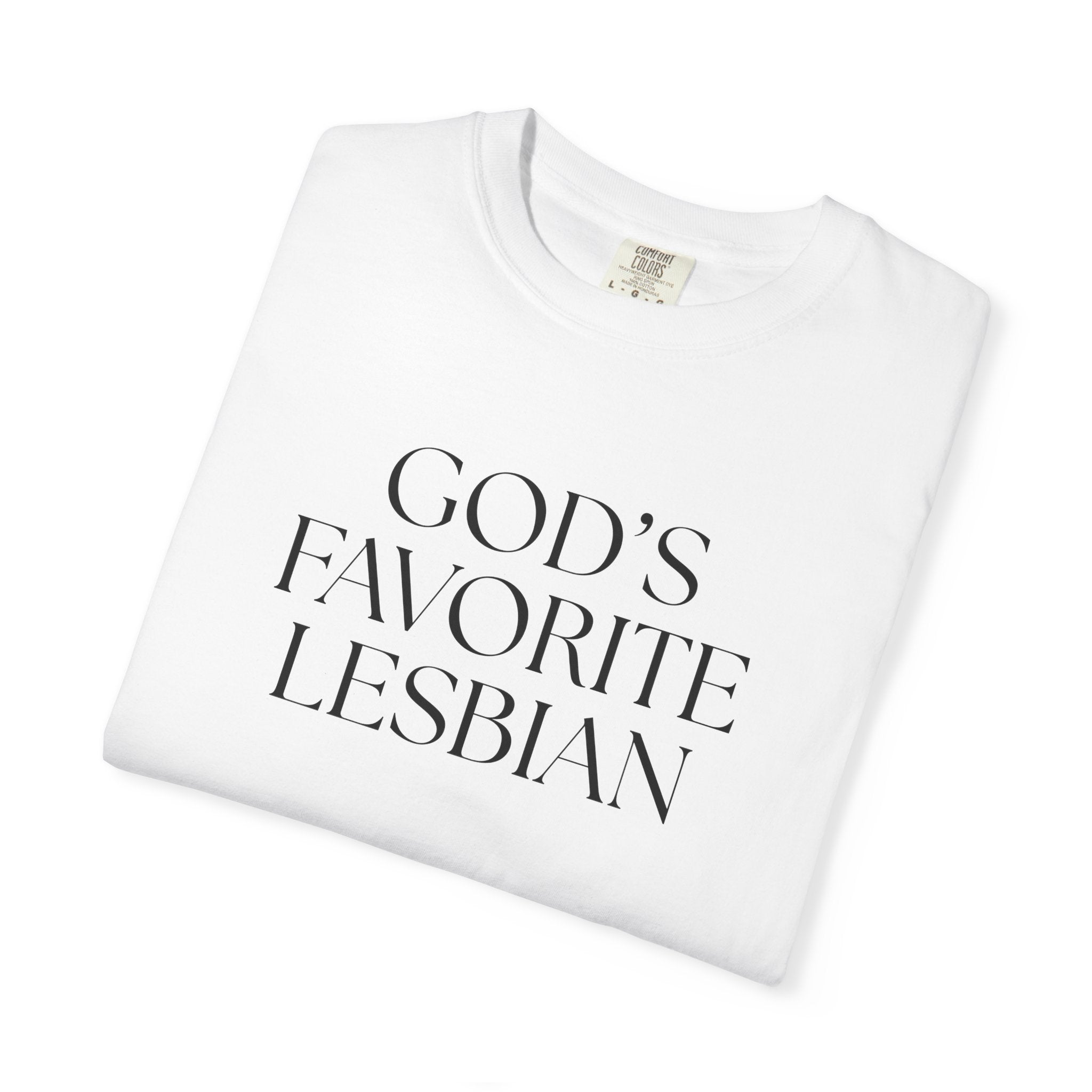 God’s Favorite Lesbian T-Shirt — Inclusive Pride Tee