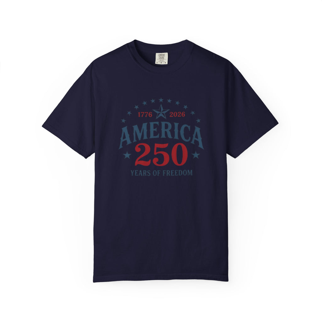 America 250 T-Shirt — 1776–2026 Years of Freedom Patriotic Tee