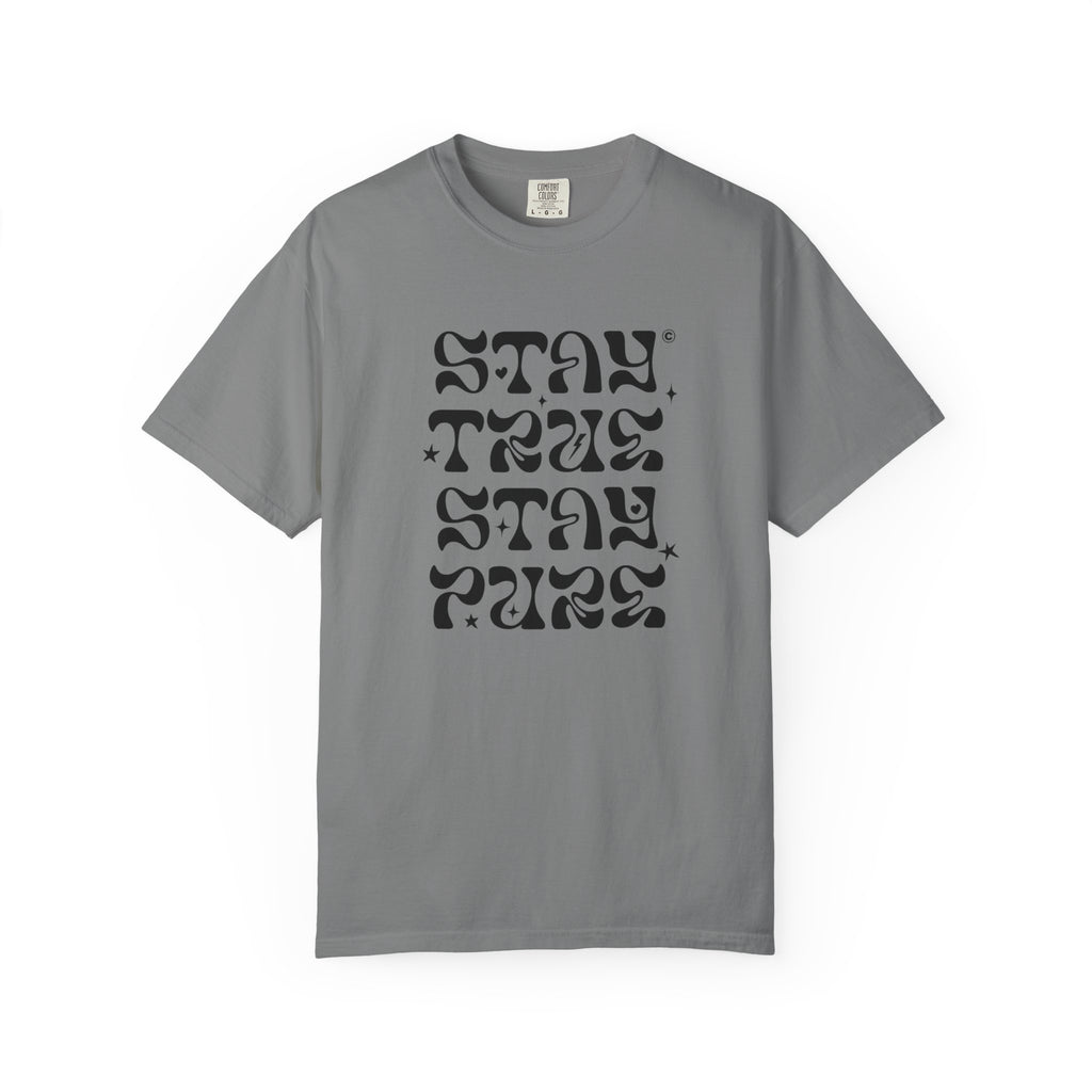 Stay True Stay Pure Graphic T-Shirt