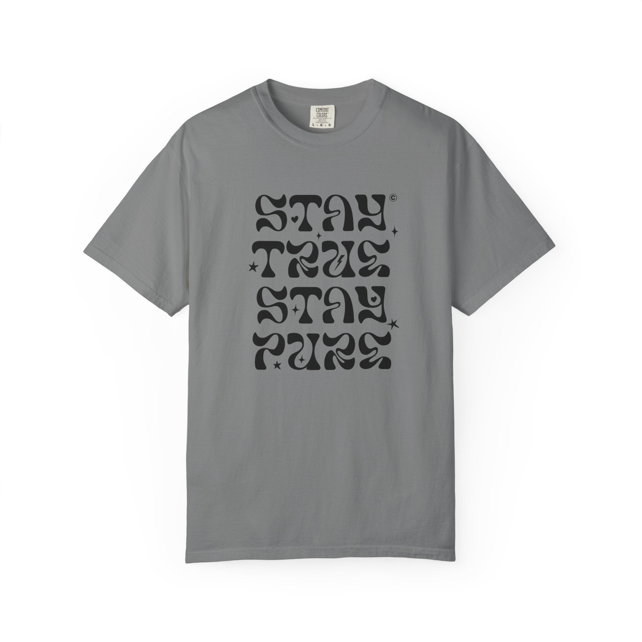 Stay True Stay Pure Graphic T-Shirt