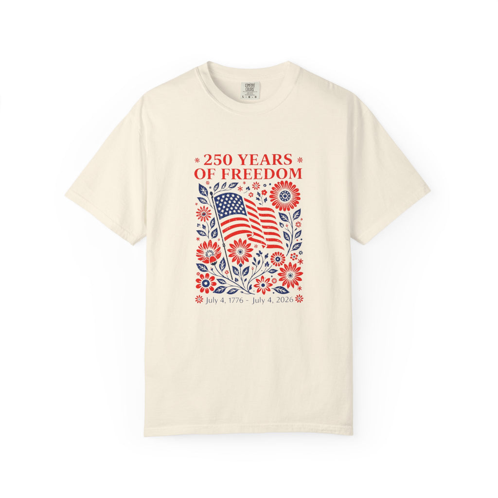250 Years of Freedom Flag T-Shirt — Patriotic 4th of July Tee