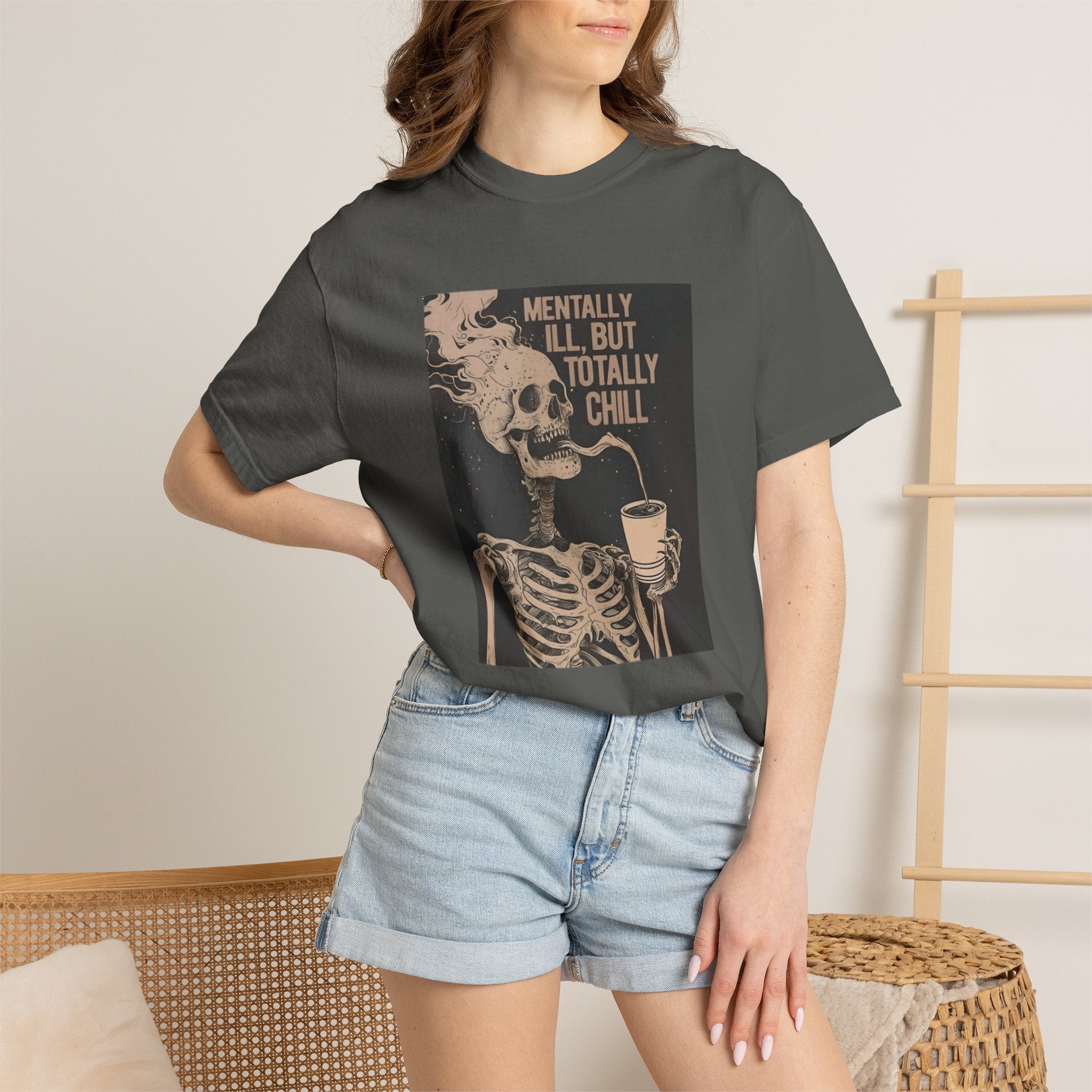 Mentally Ill But Totally Chill Skeleton T-Shirt
