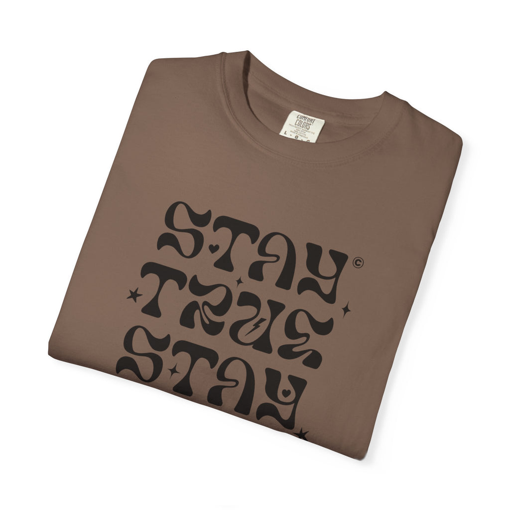 Stay True Stay Pure Graphic T-Shirt