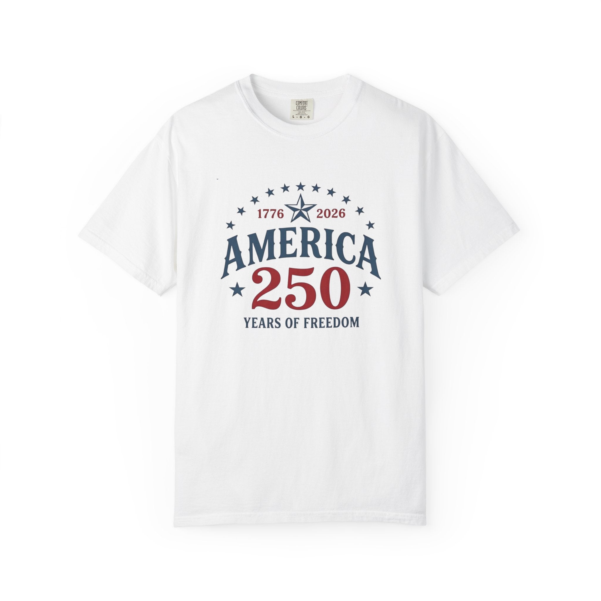 America 250 T-Shirt — 1776–2026 Years of Freedom Patriotic Tee