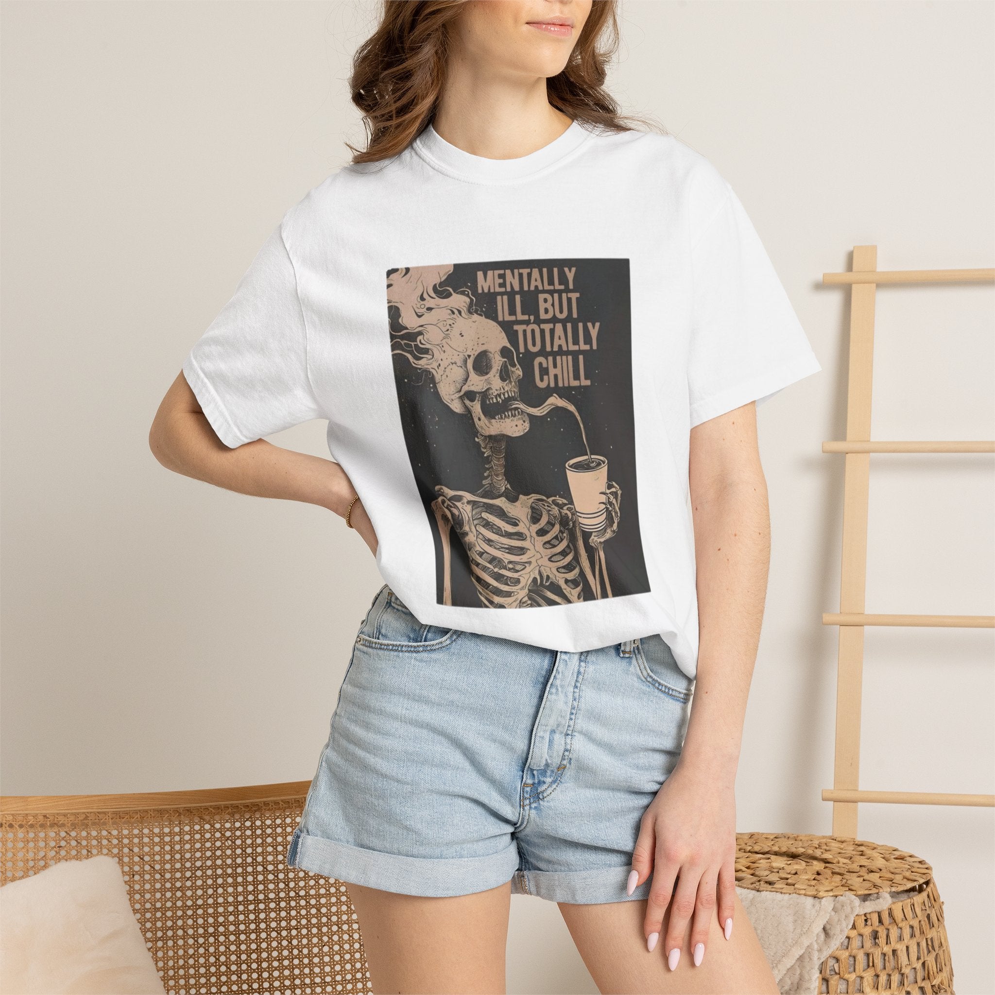 Mentally Ill But Totally Chill Skeleton T-Shirt