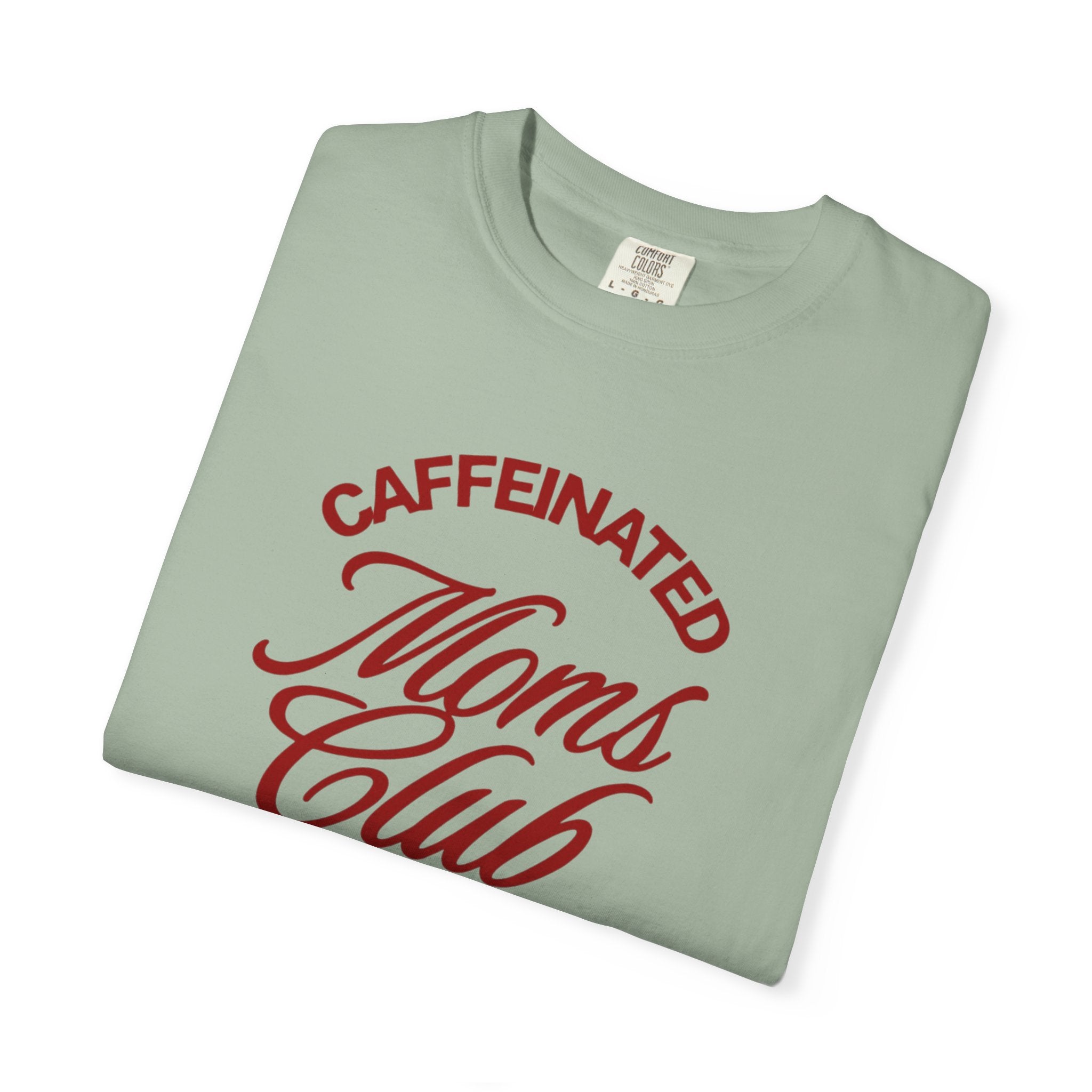 Caffeinated Moms Club T-Shirt — Retro Coffee Mom Tee