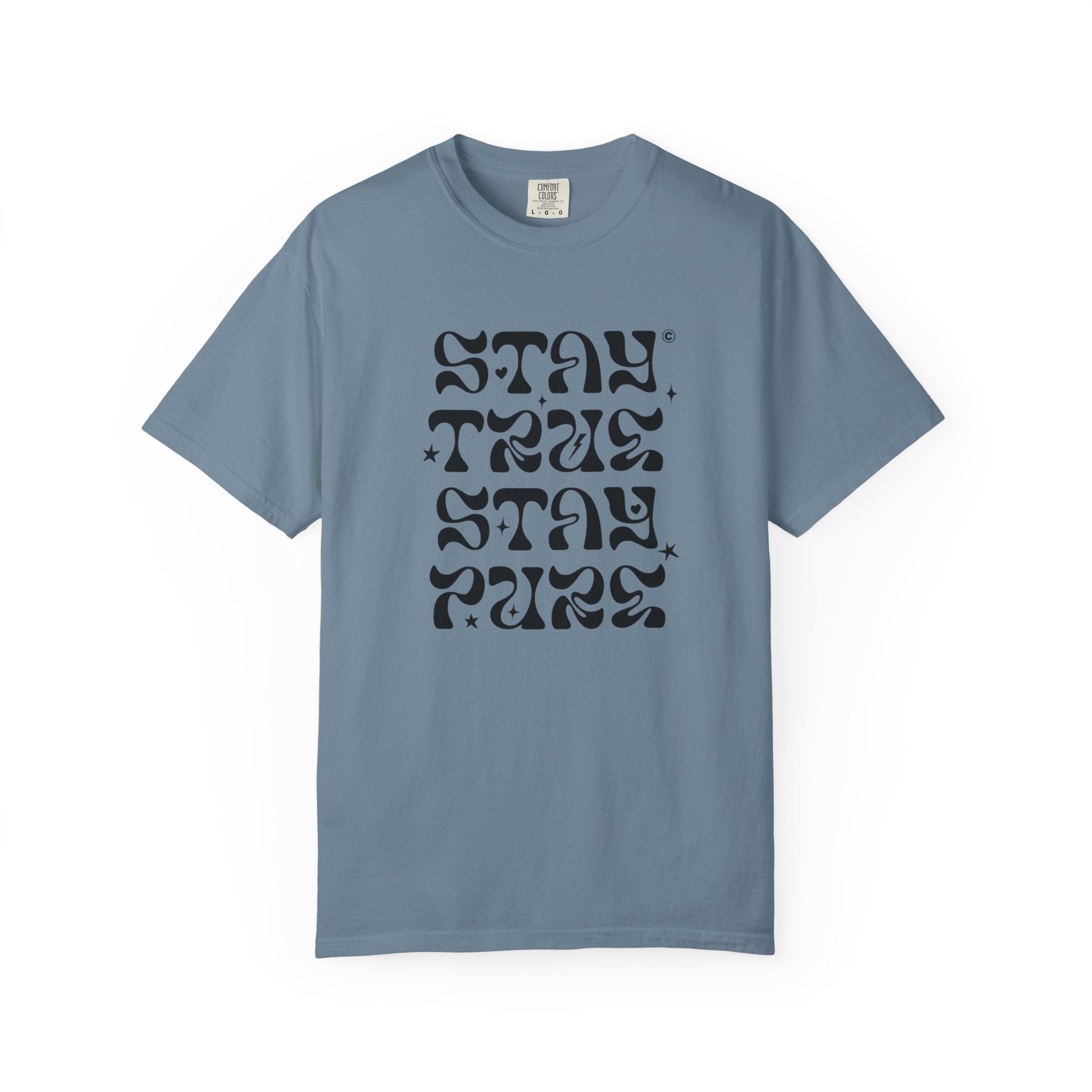 Stay True Stay Pure Graphic T-Shirt