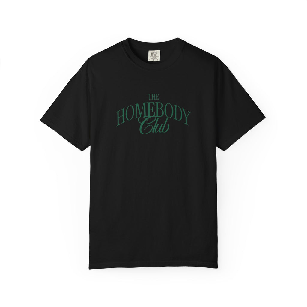 Homebody Club T-Shirt — 'The Homebody Club' Casual Graphic Tee
