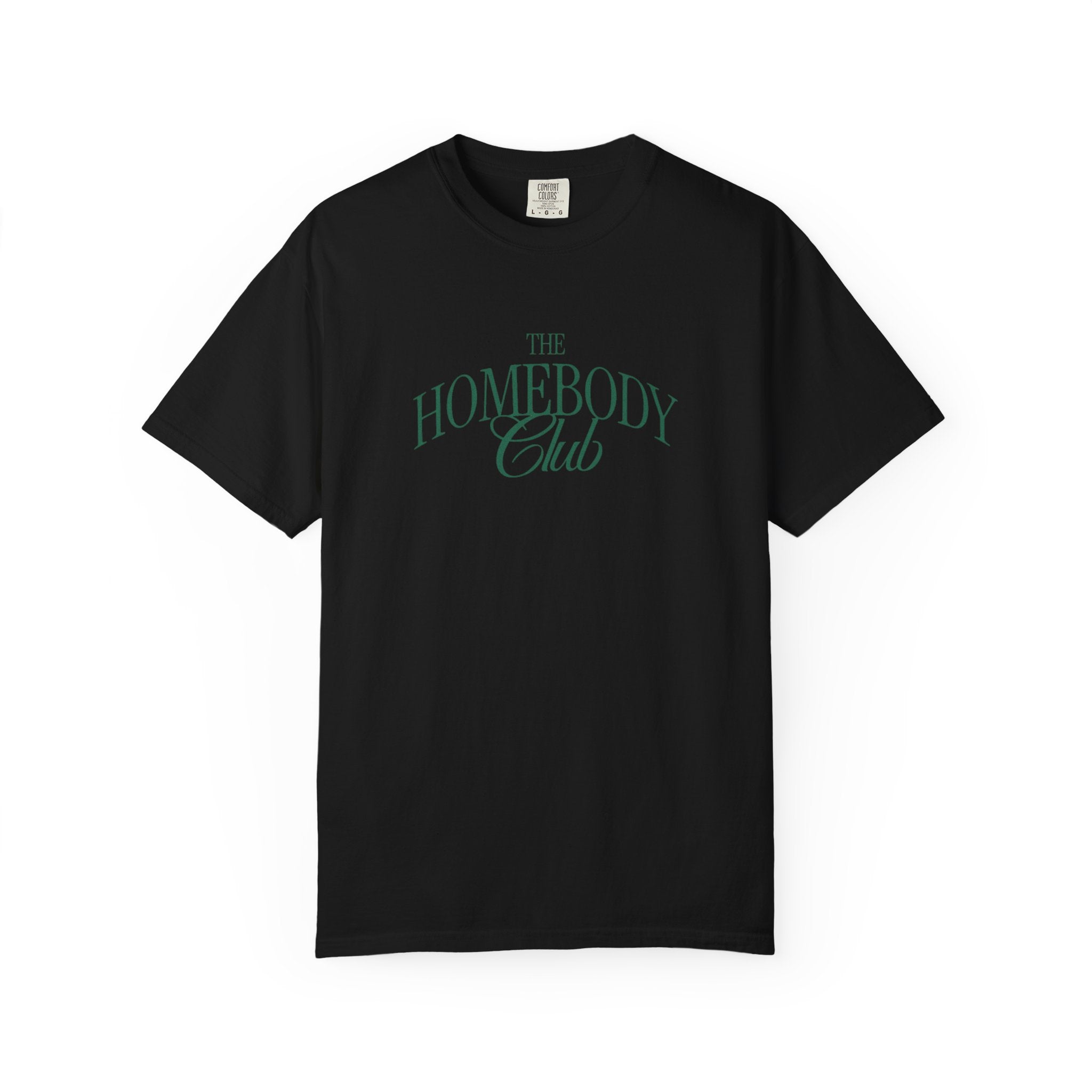 Homebody Club T-Shirt — 'The Homebody Club' Casual Graphic Tee