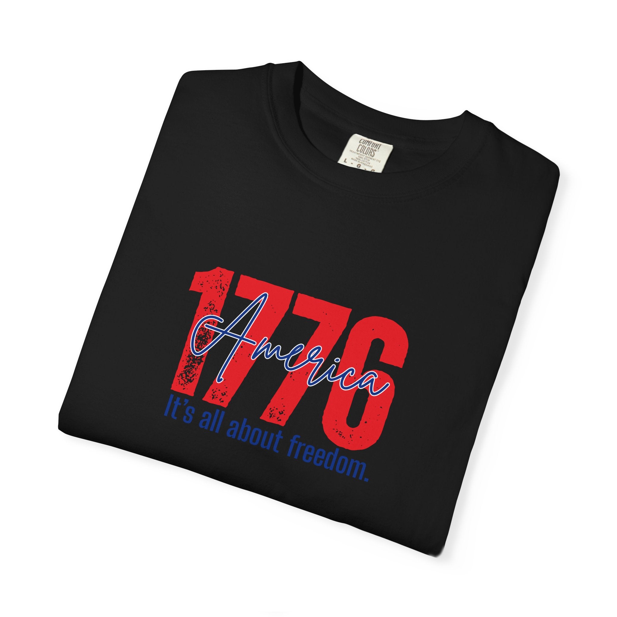 1776 Freedom Tee - Patriotic American Independence Day T-Shirt