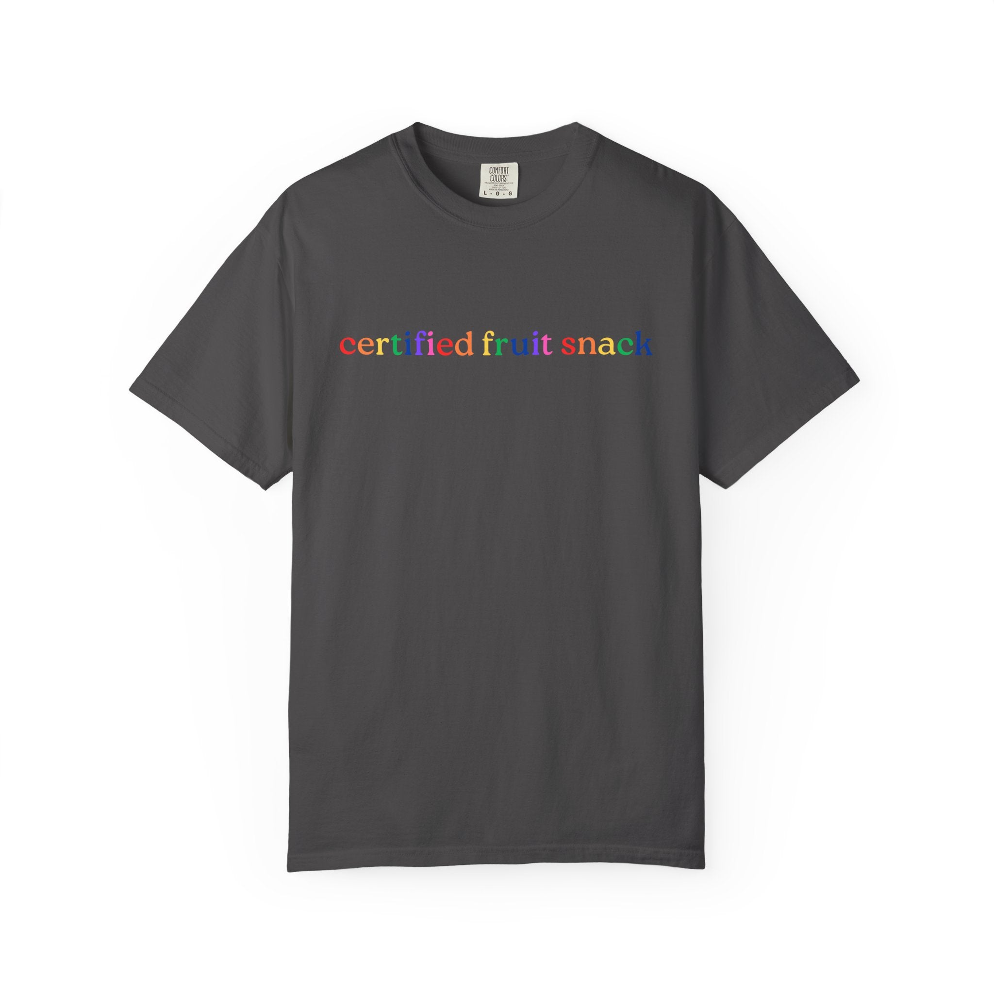 Certified Fruit Snack T-Shirt — Rainbow Text Casual Tee