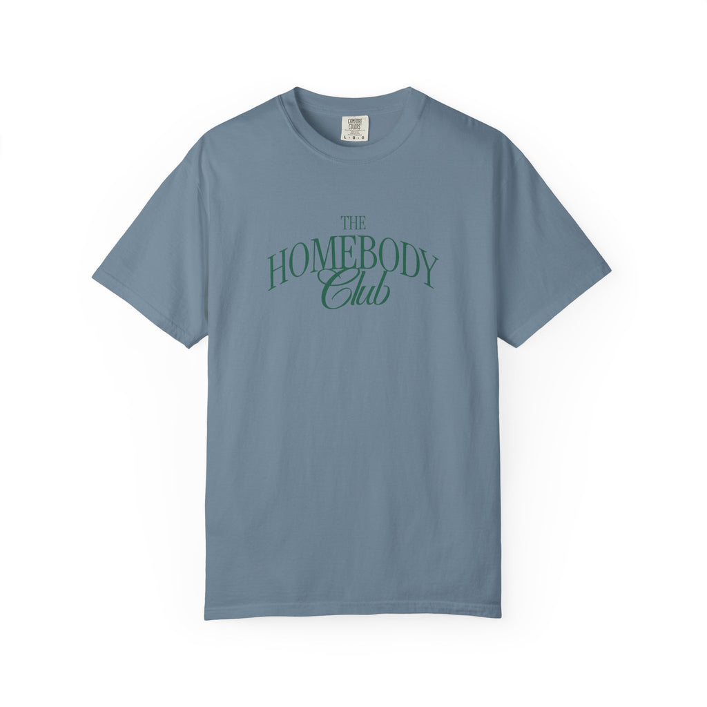 Homebody Club T-Shirt — 'The Homebody Club' Casual Graphic Tee