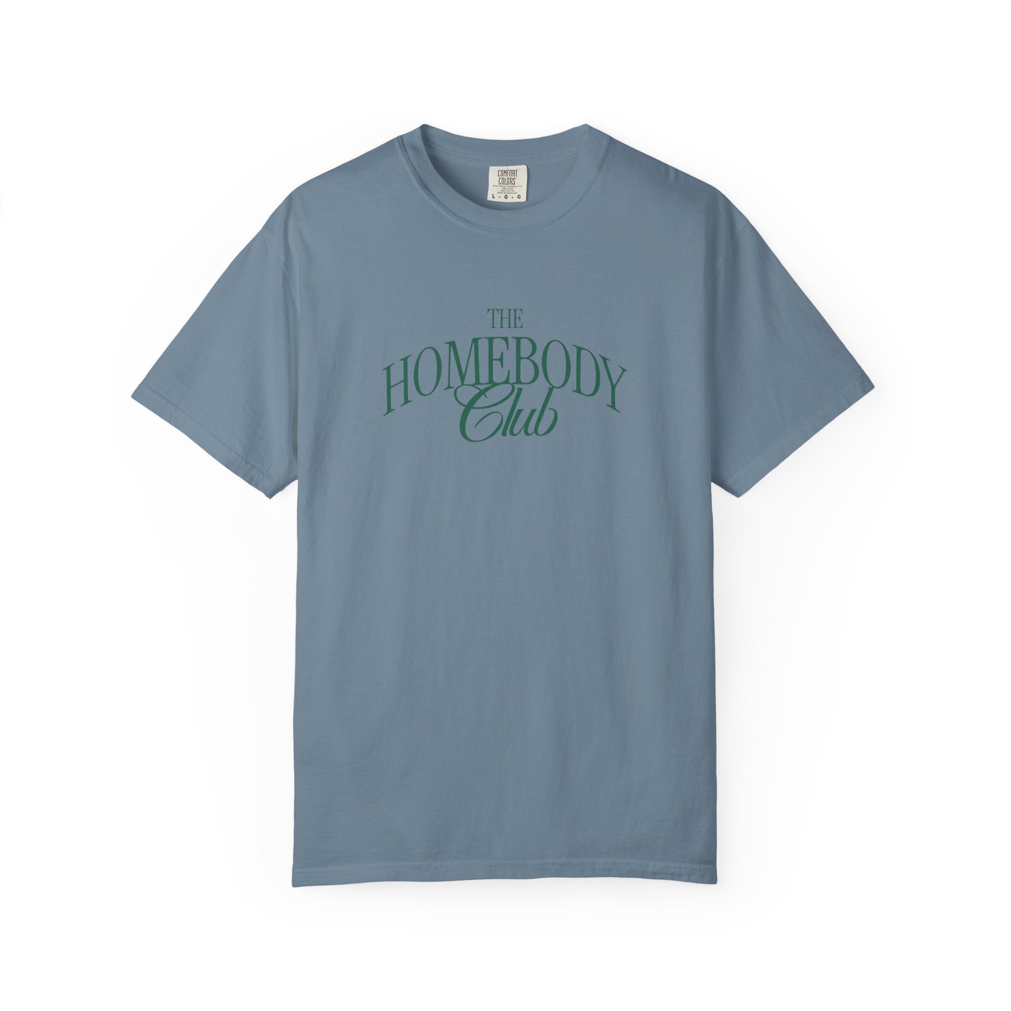 Homebody Club T-Shirt — 'The Homebody Club' Casual Graphic Tee