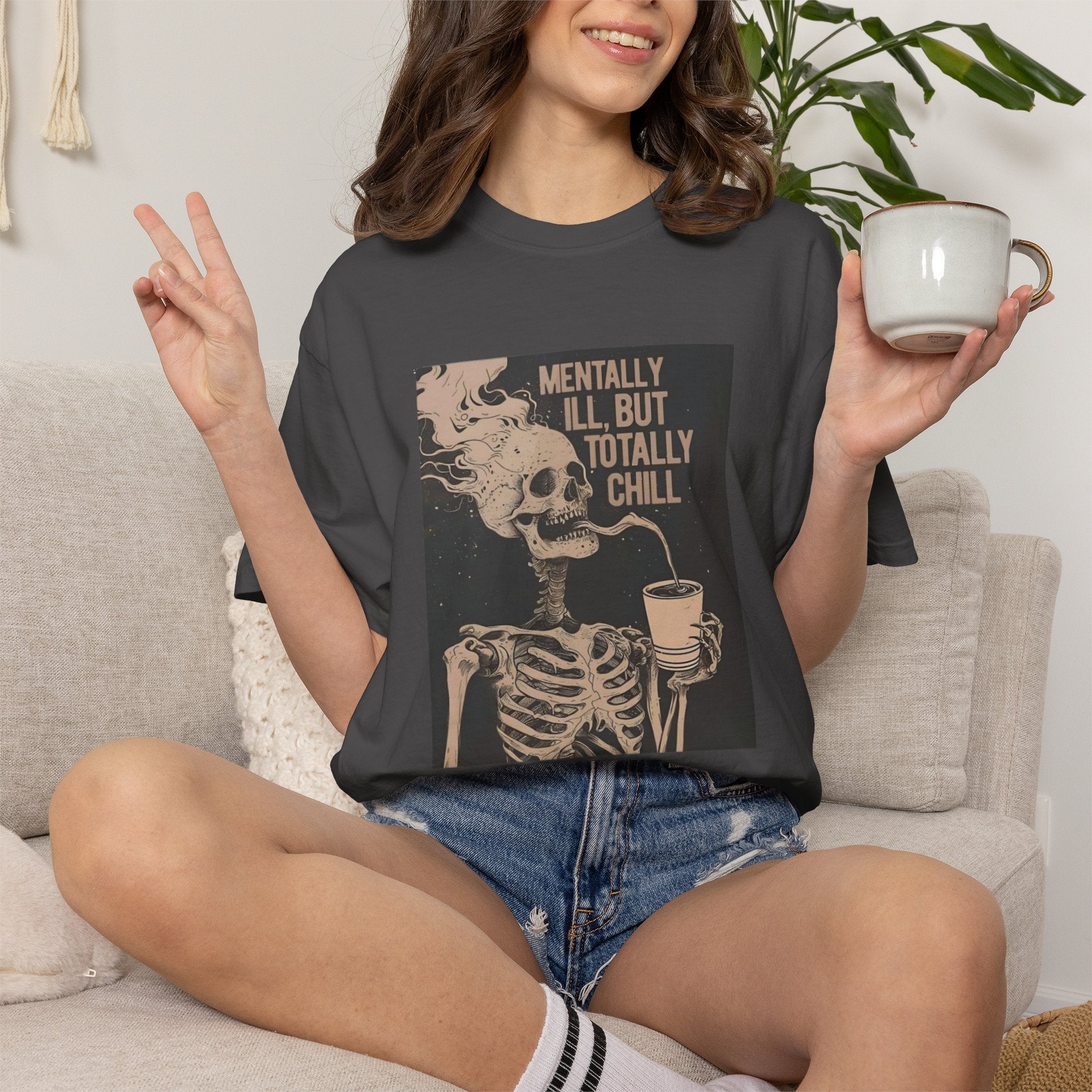 Mentally Ill But Totally Chill Skeleton T-Shirt