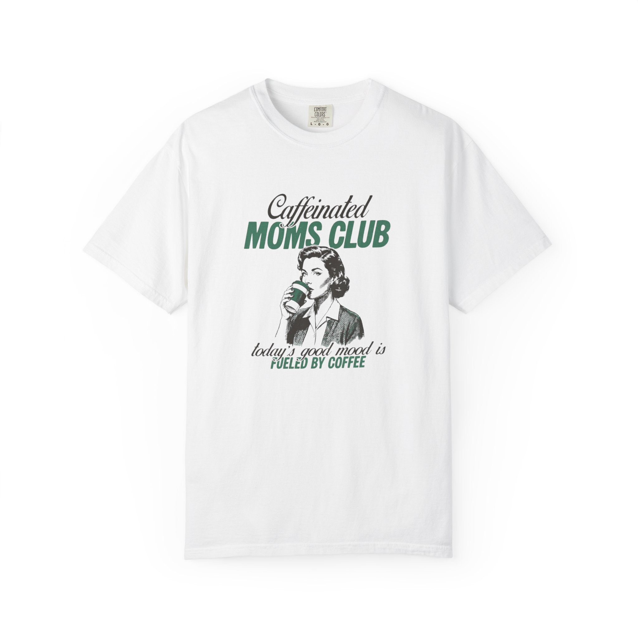 Caffeinated Moms Club T-Shirt — Vintage Coffee Mom Tee ("Fueled by Coffee")