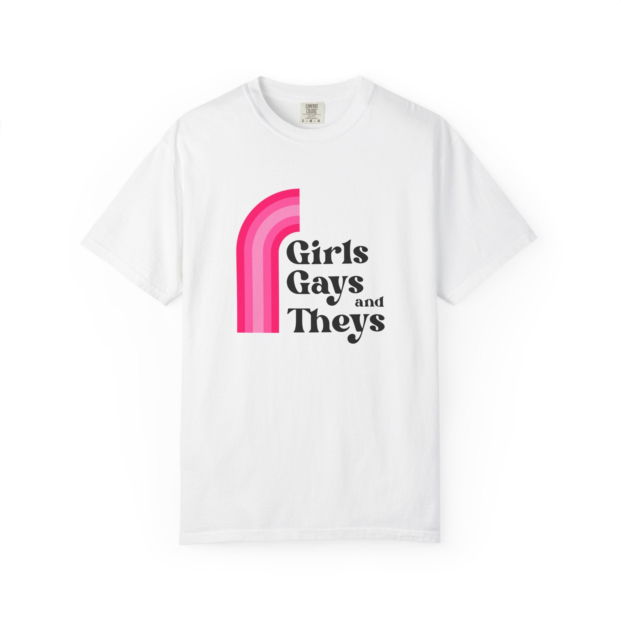 Girls, Gays & Theys T-Shirt — Pride Retro Pink Rainbow Tee