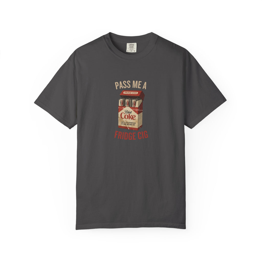 Fridge Cig Retro Soda T-Shirt — "Pass Me a Fridge Cig" Vintage Graphic Tee