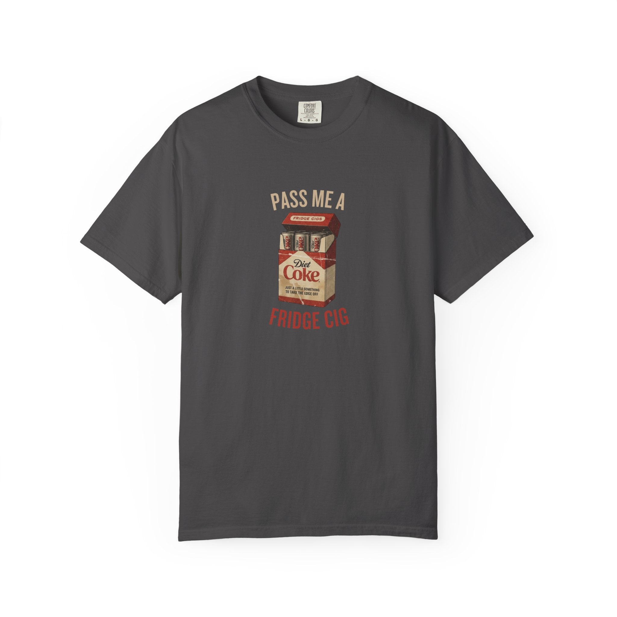 Fridge Cig Retro Soda T-Shirt — "Pass Me a Fridge Cig" Vintage Graphic Tee