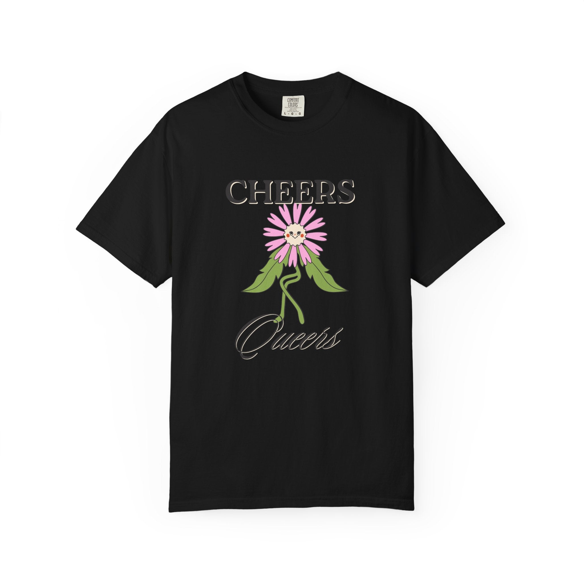 Cheers Queers Floral T-Shirt — Pride Friendly Graphic Tee