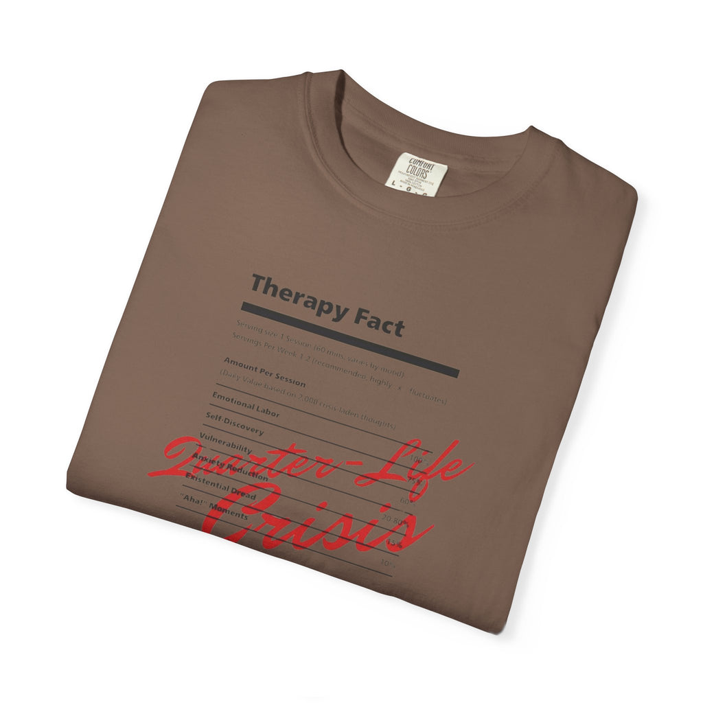 Therapy Fact "Quarter-Life Crisis" T-Shirt