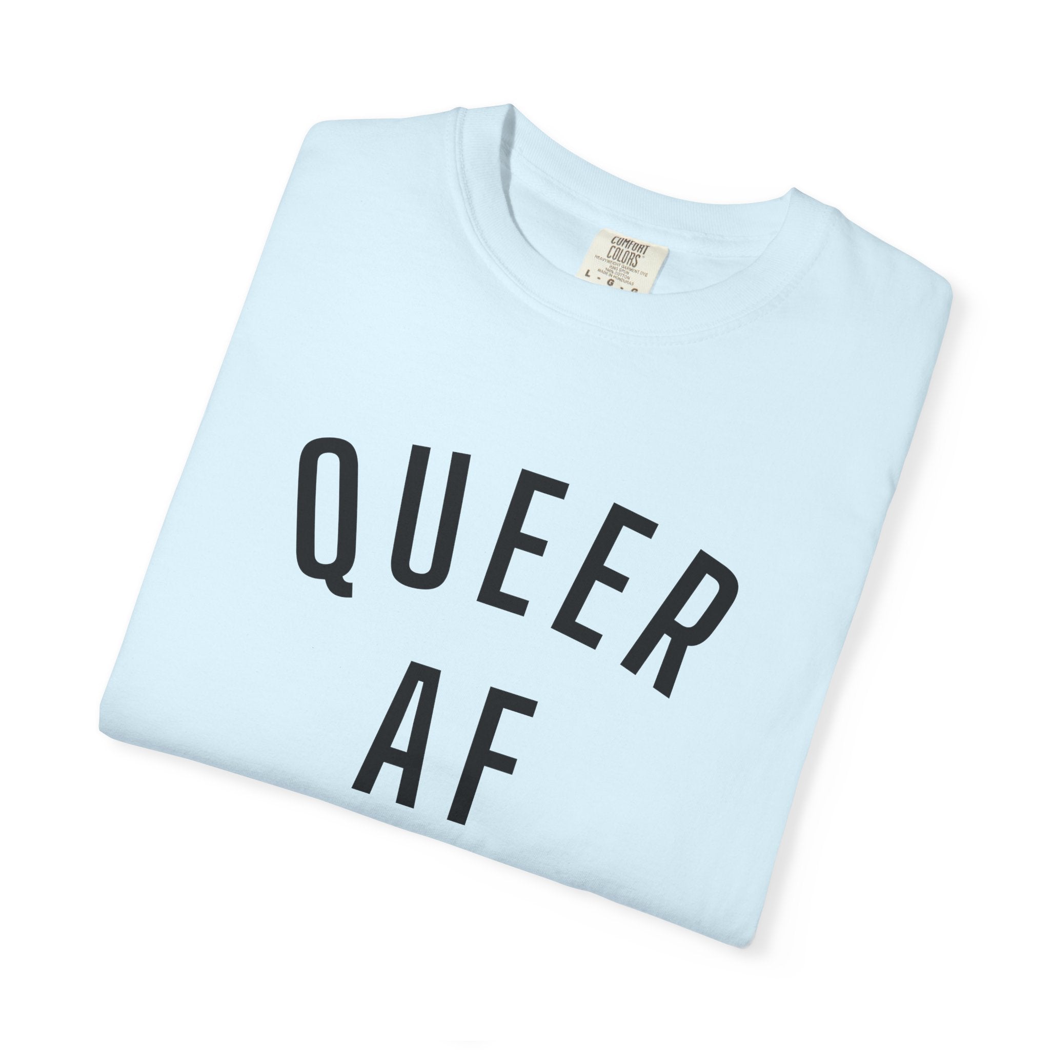 Queer AF T-Shirt