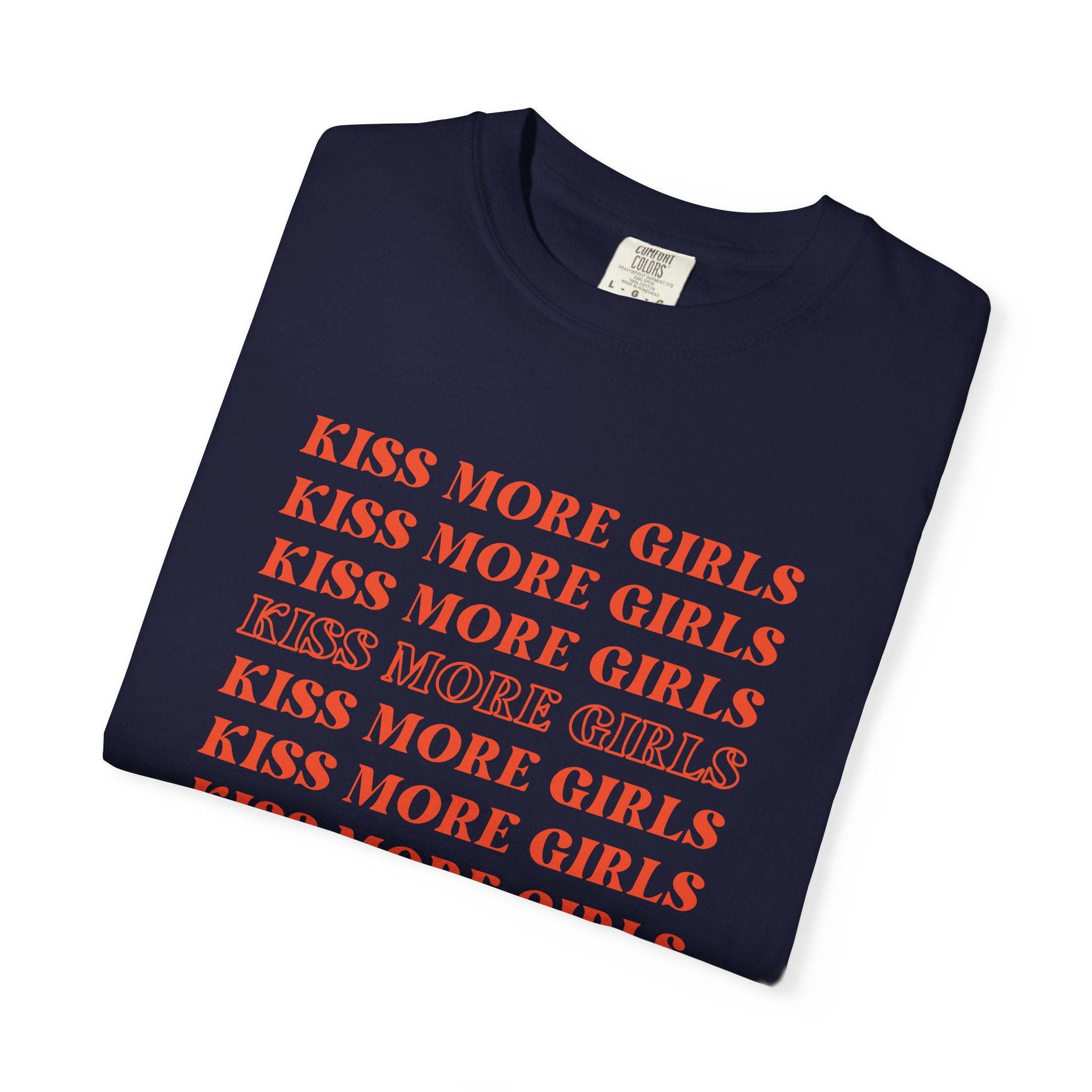 Kiss More Girls T‑Shirt — Retro Repeated Text Pride Tee