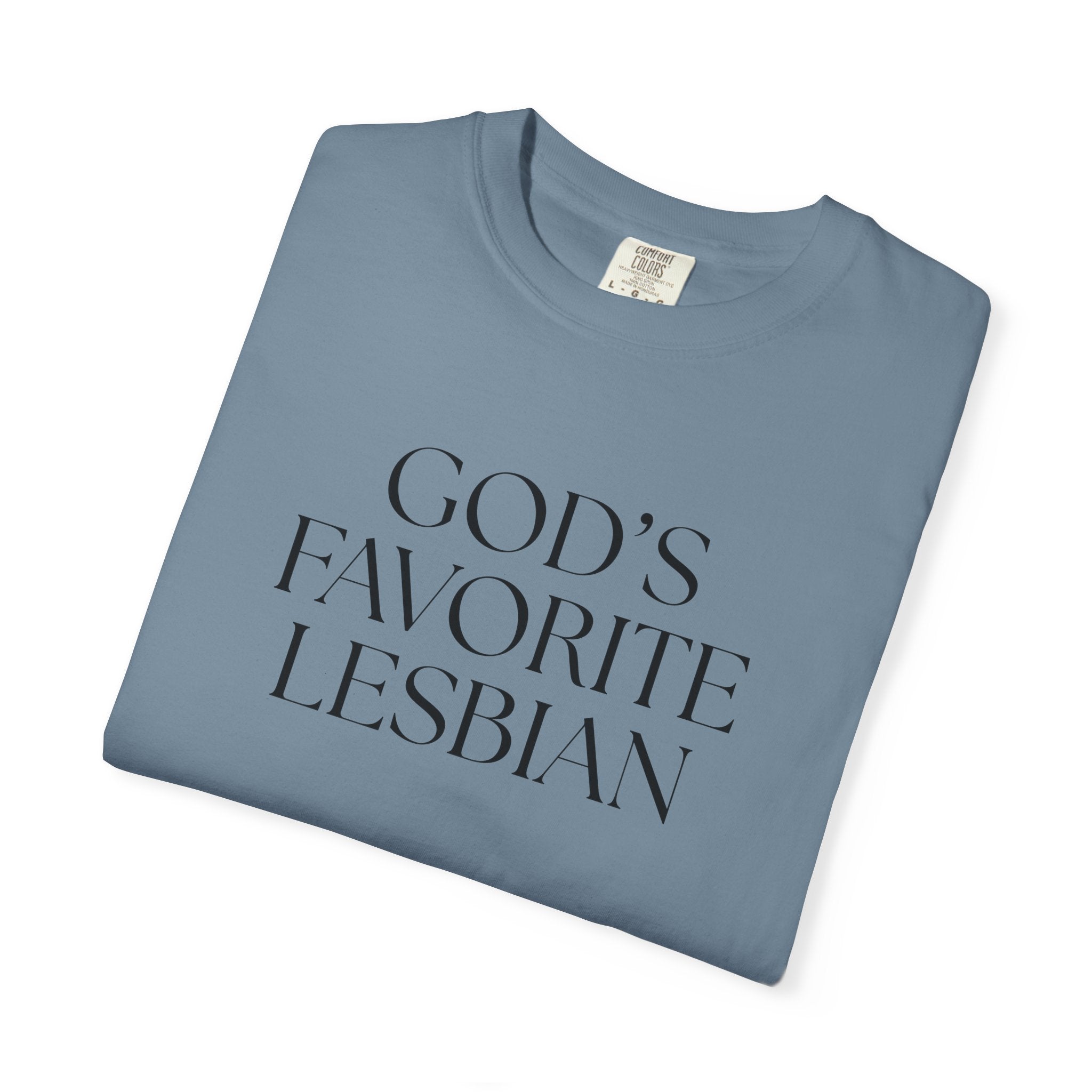 God’s Favorite Lesbian T-Shirt — Inclusive Pride Tee