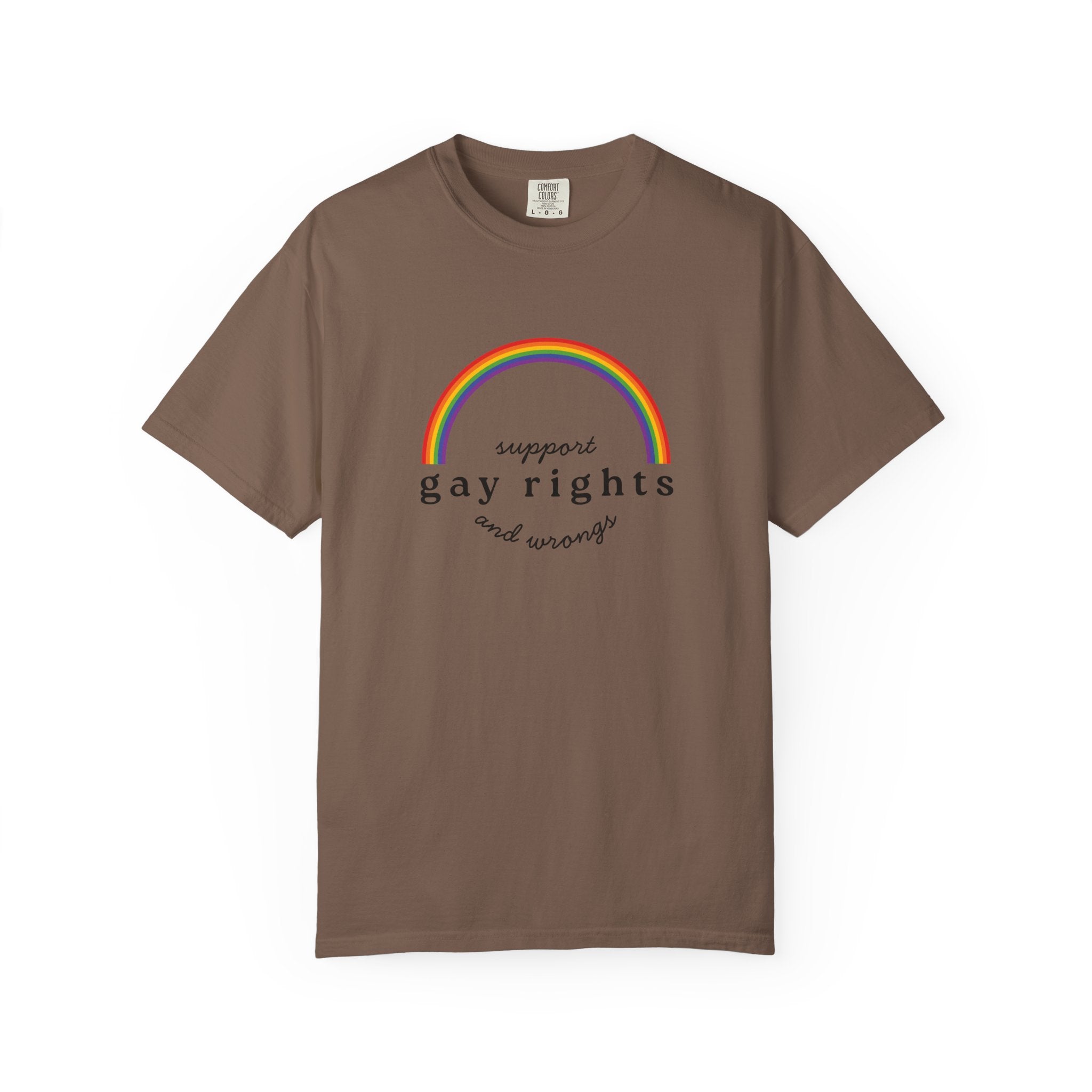 Gay Rights Rainbow T-Shirt — Support Gay Rights and Wrongs Tee