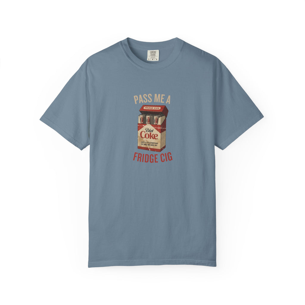 Fridge Cig Retro Soda T-Shirt — "Pass Me a Fridge Cig" Vintage Graphic Tee