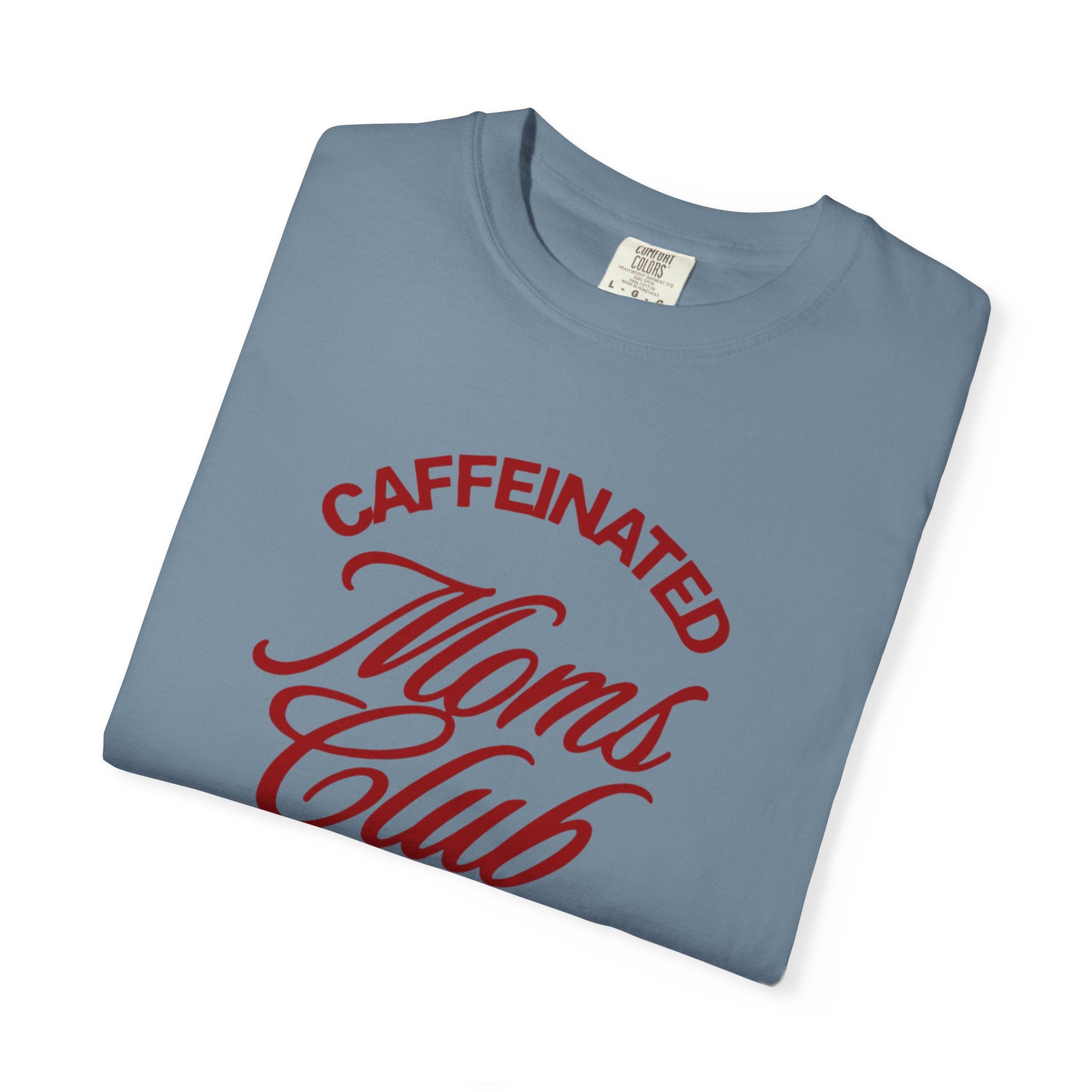 Caffeinated Moms Club T-Shirt — Retro Coffee Mom Tee